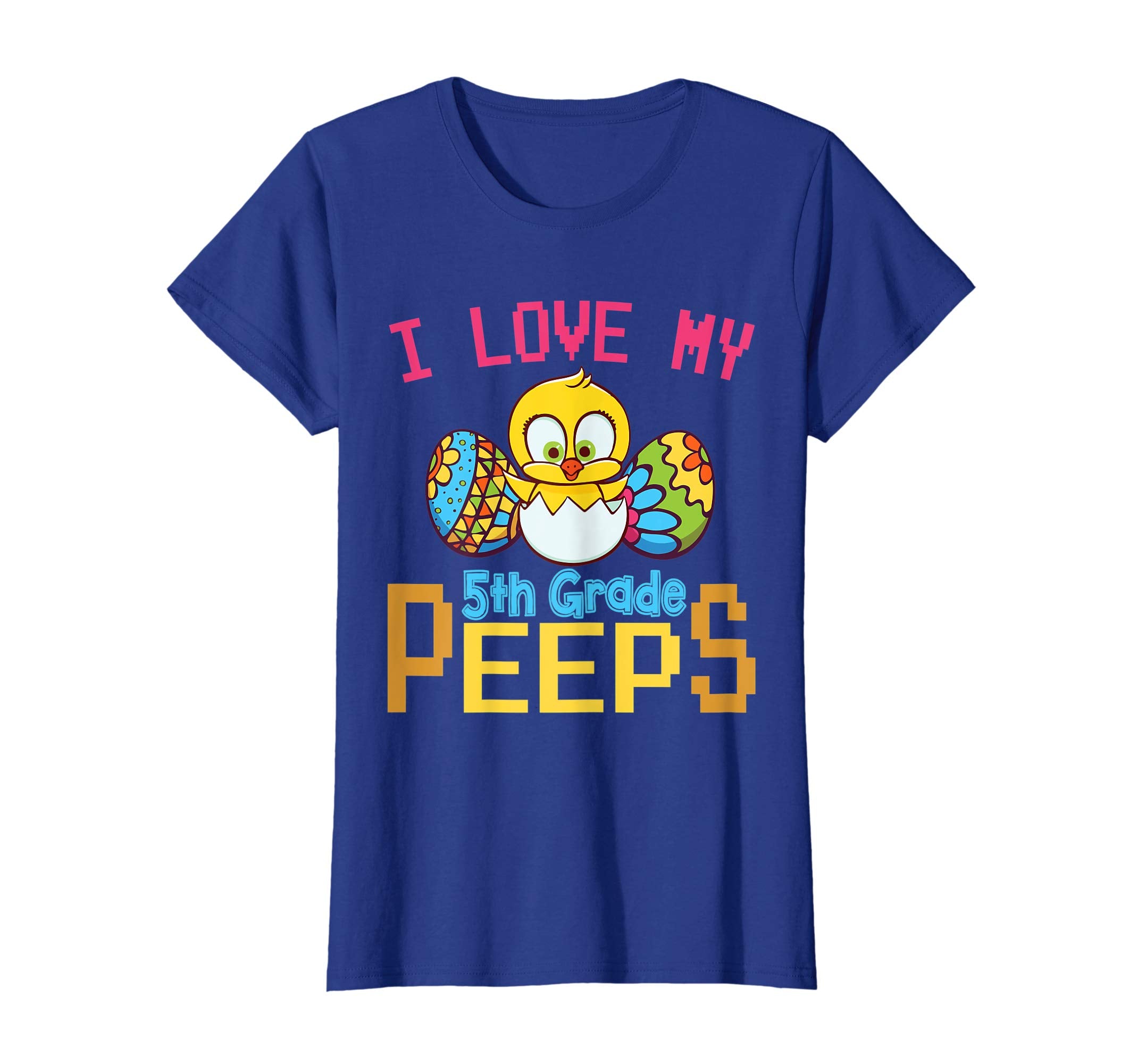Chick &amp; Easter Eggs I Love My 5th Grade Peeps Happy Shirt