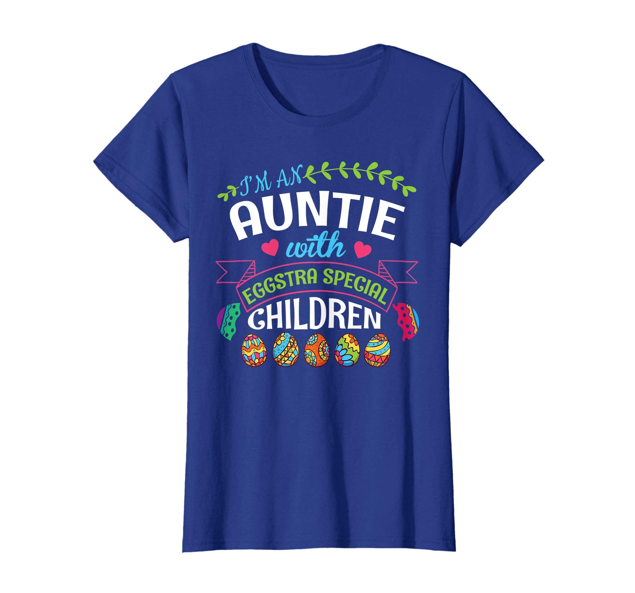 I'm An Auntie With Eggstra Special Children Easter Shirt