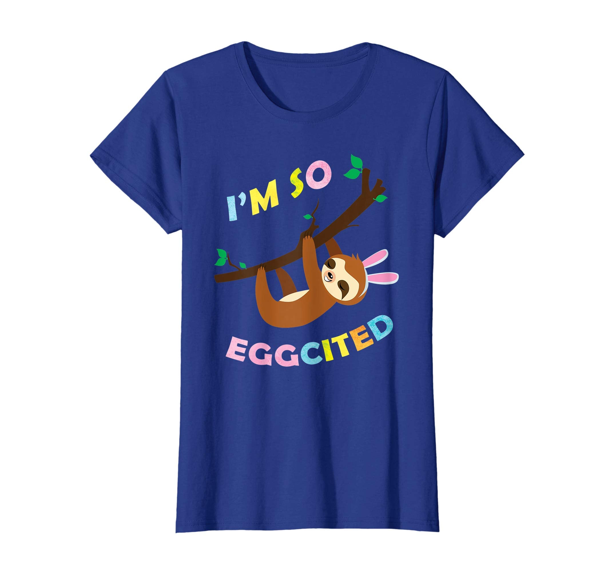 Funny Sloth Easter Shirt for Kids Women Men I'm So Eggcited