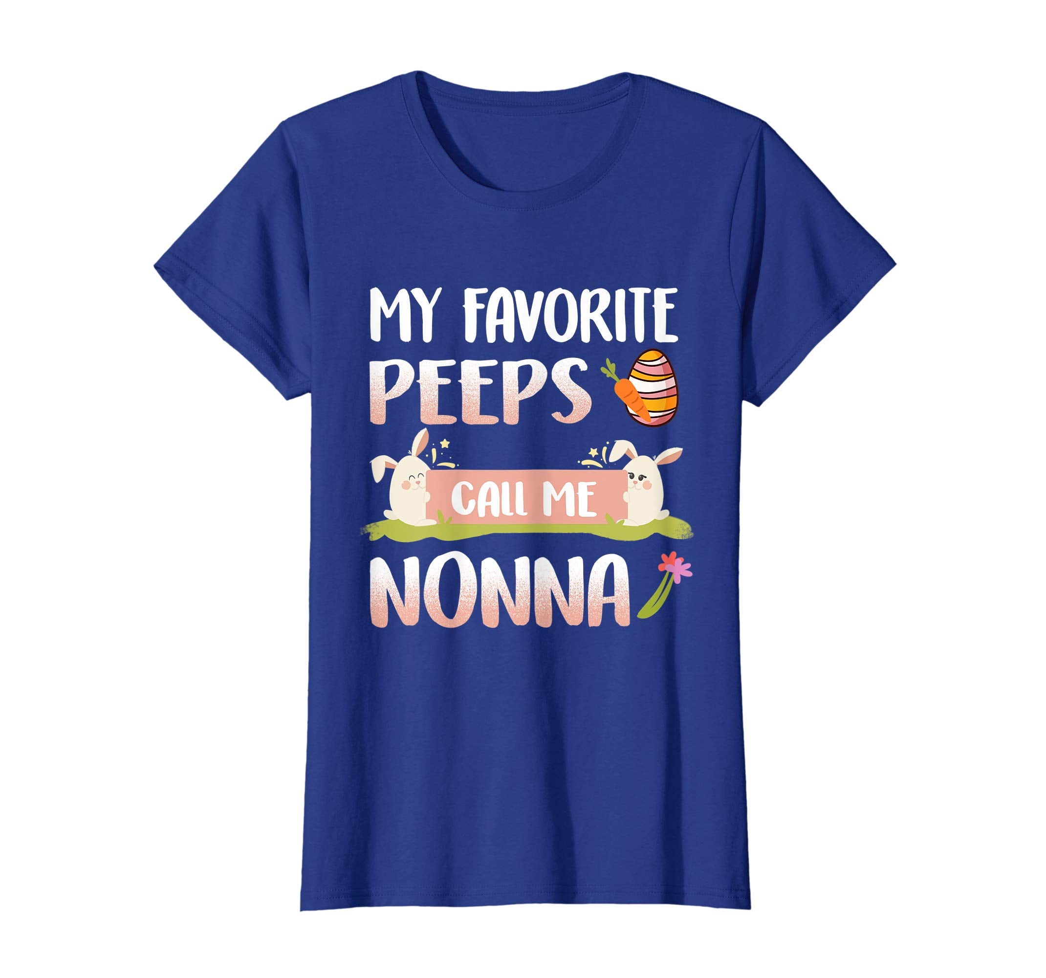 My Favorite Peeps Call Me Nonna Happy Easter T-Shirt