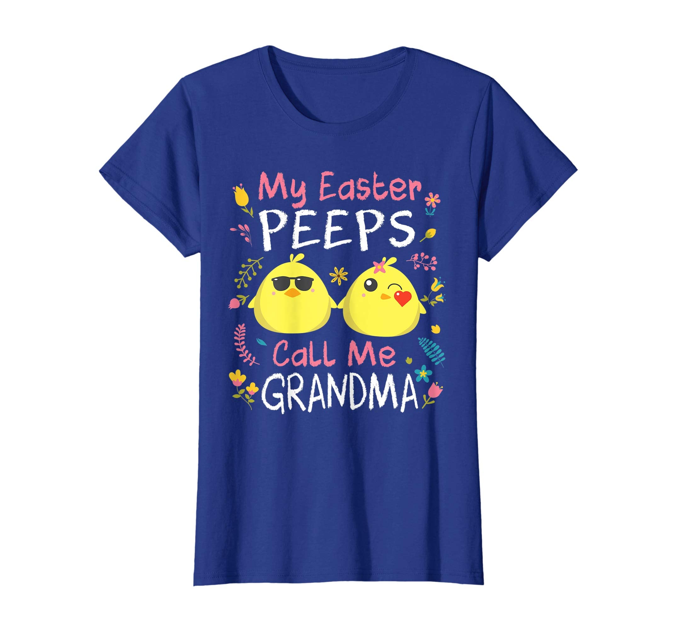 My Easter Peeps Chicks Call Me Grandma Happy Easter Shirt