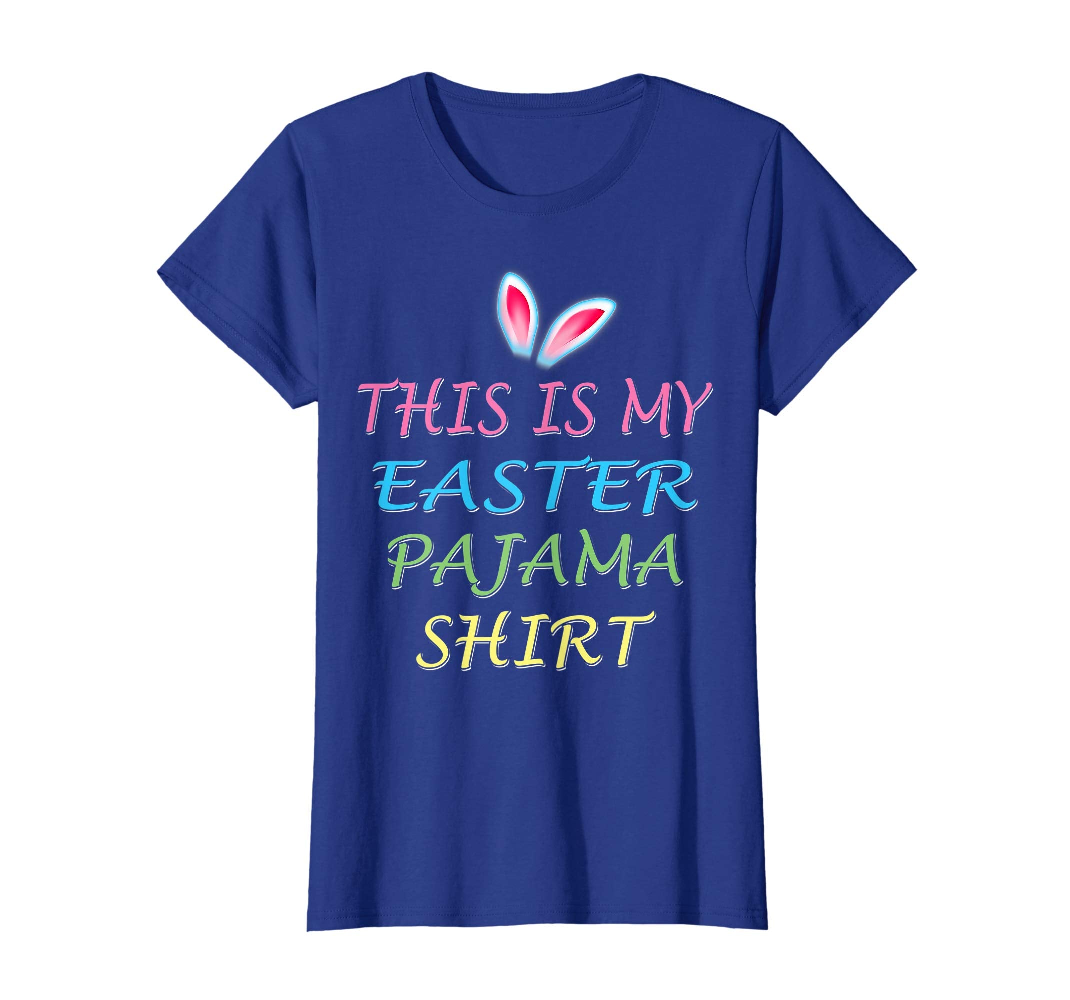 Funny Easter Pajama T Shirt This Is My Easter Pajama T Shirt