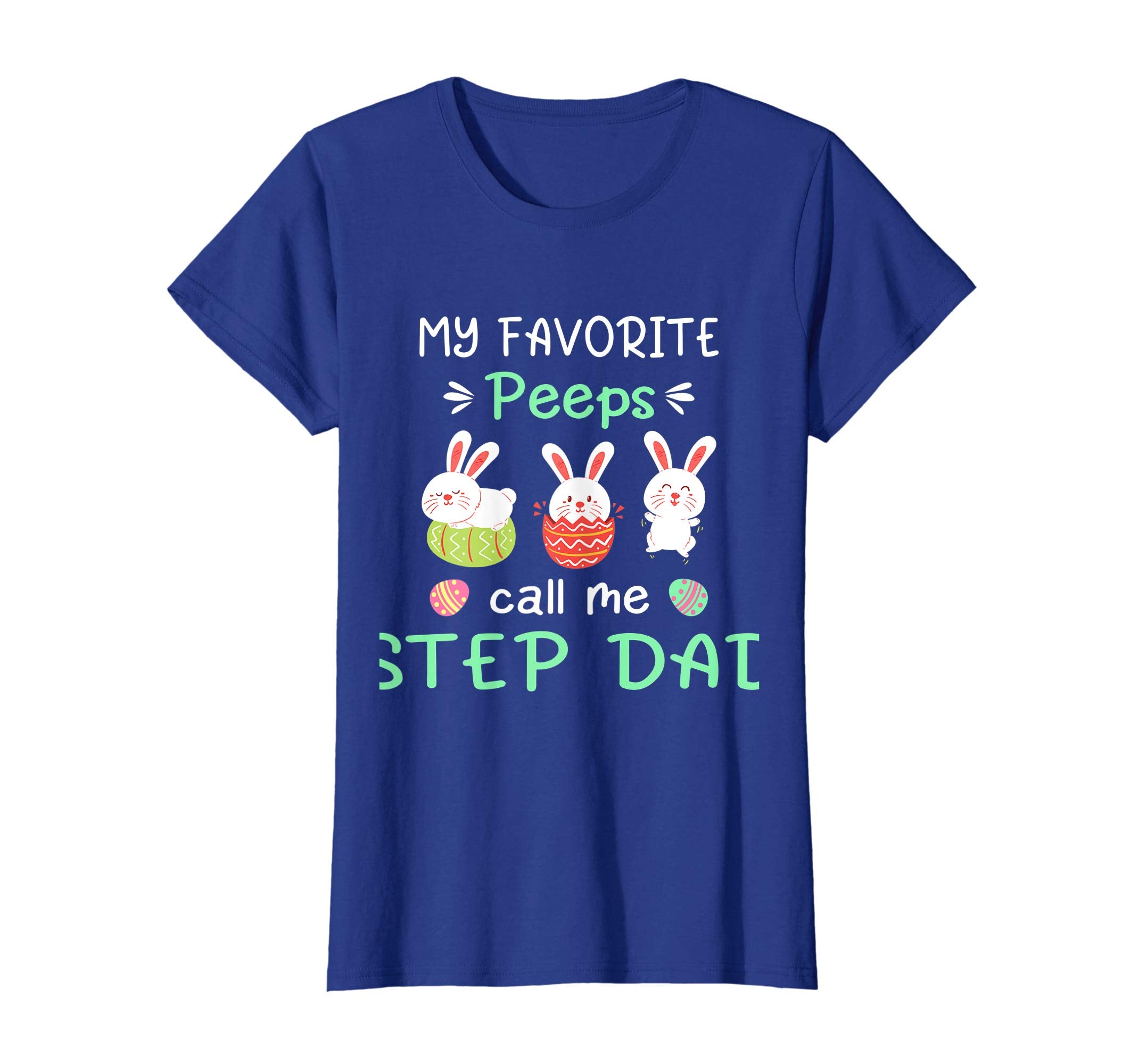 My Favorite Peeps Call Me Step Dad Shirt Happy Easter Day
