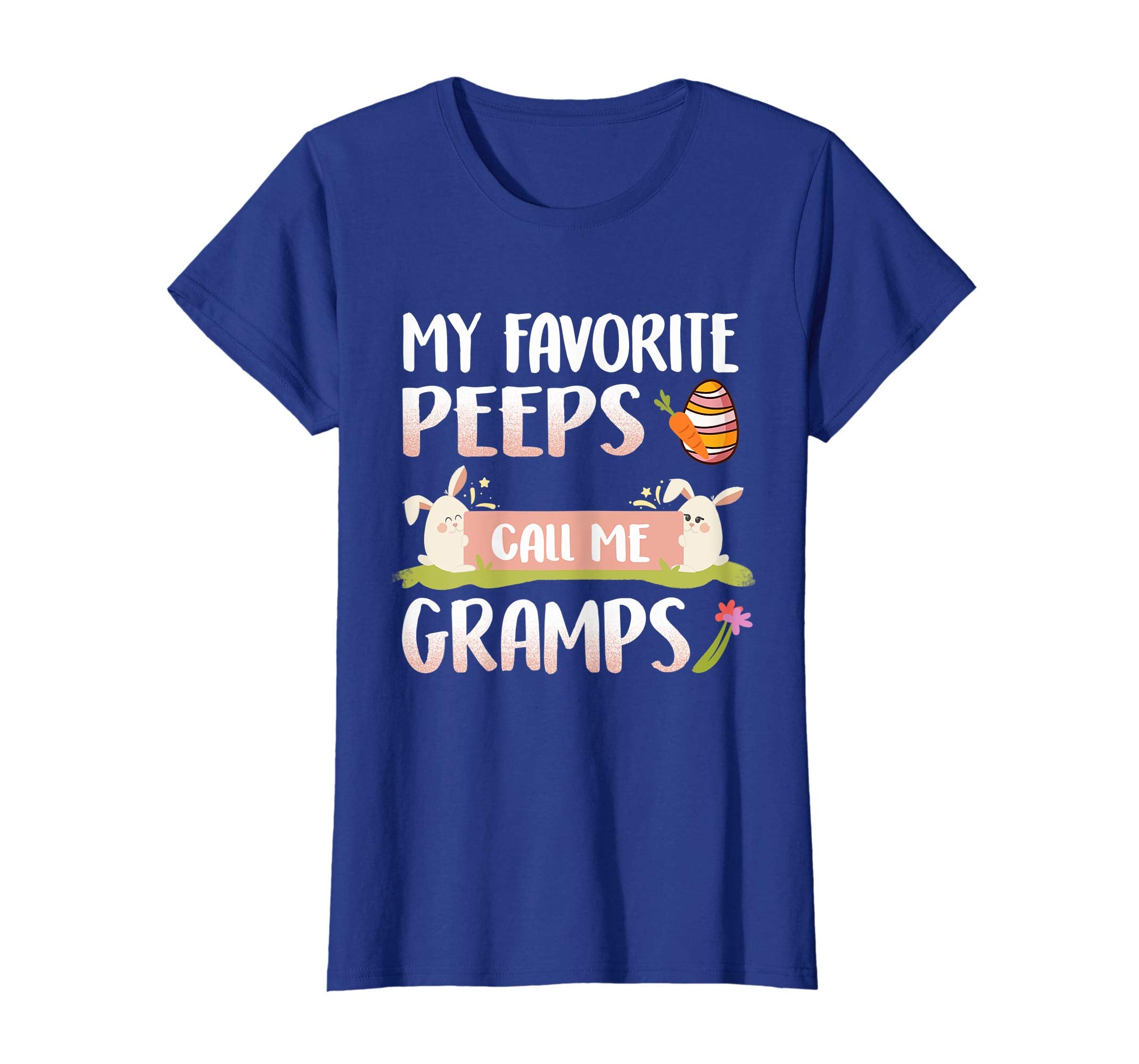 My Favorite Peeps Call Me Gramps Happy Easter T-Shirt