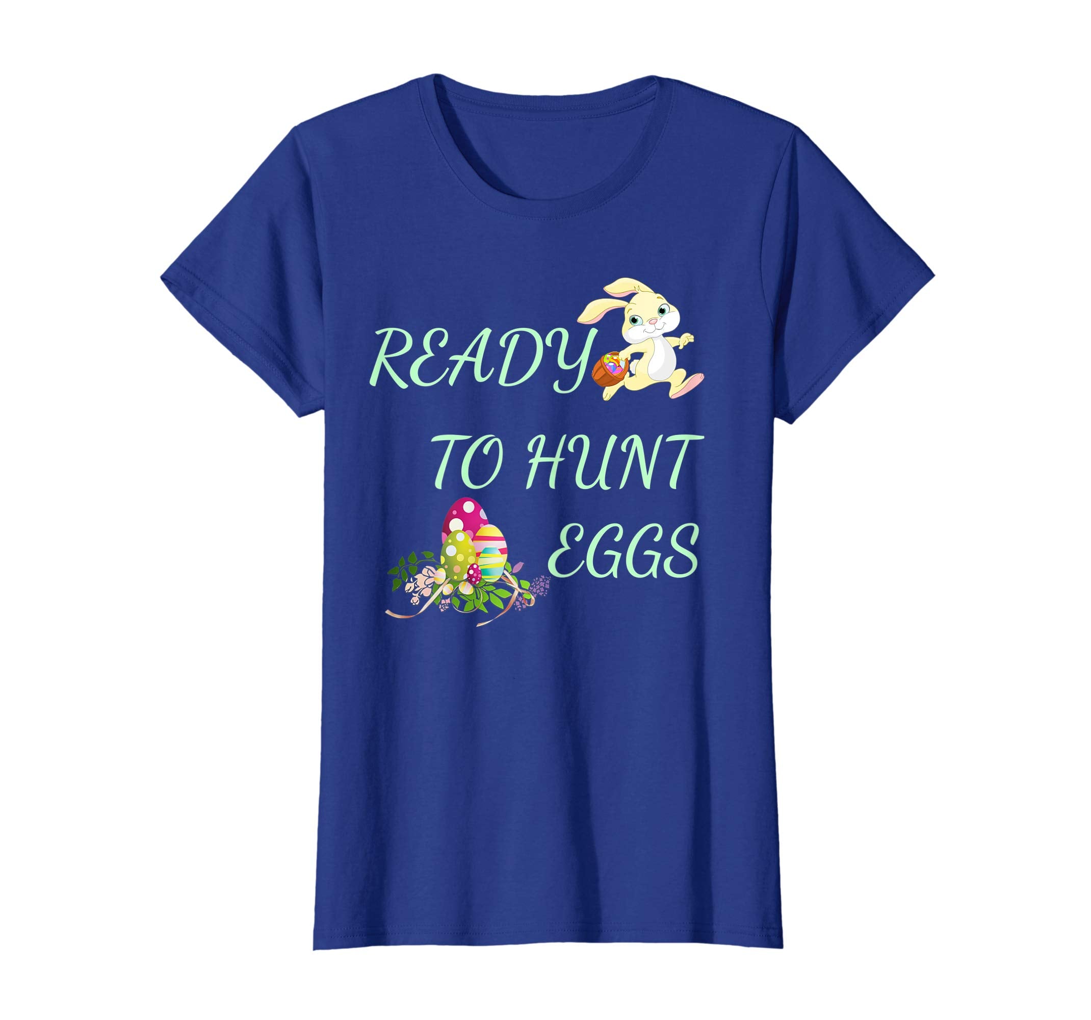 Easter Tshirt ready to hunt Eggs