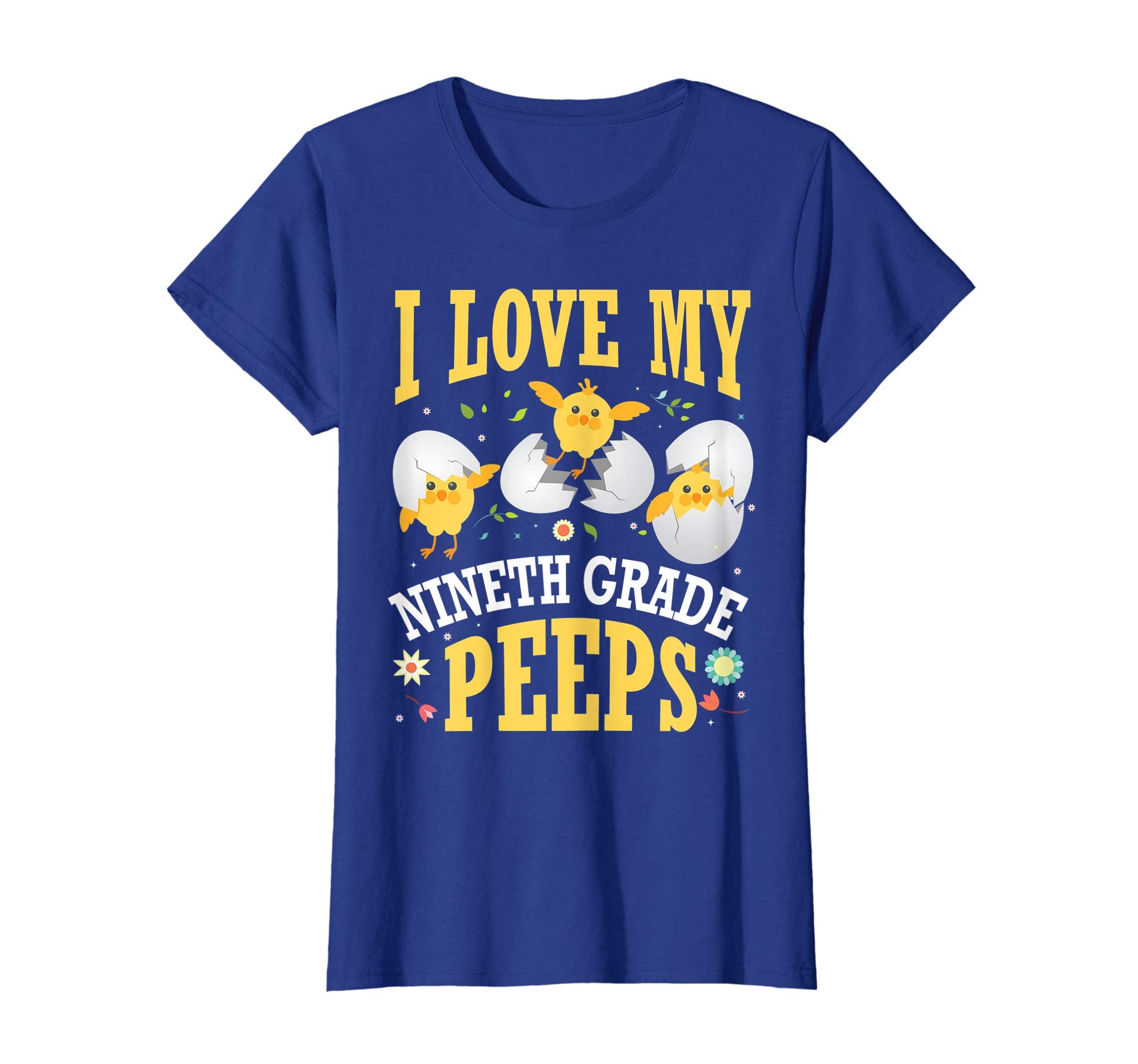 I Love My Nineth Grade Peeps Chicks Easter Teacher Shirt