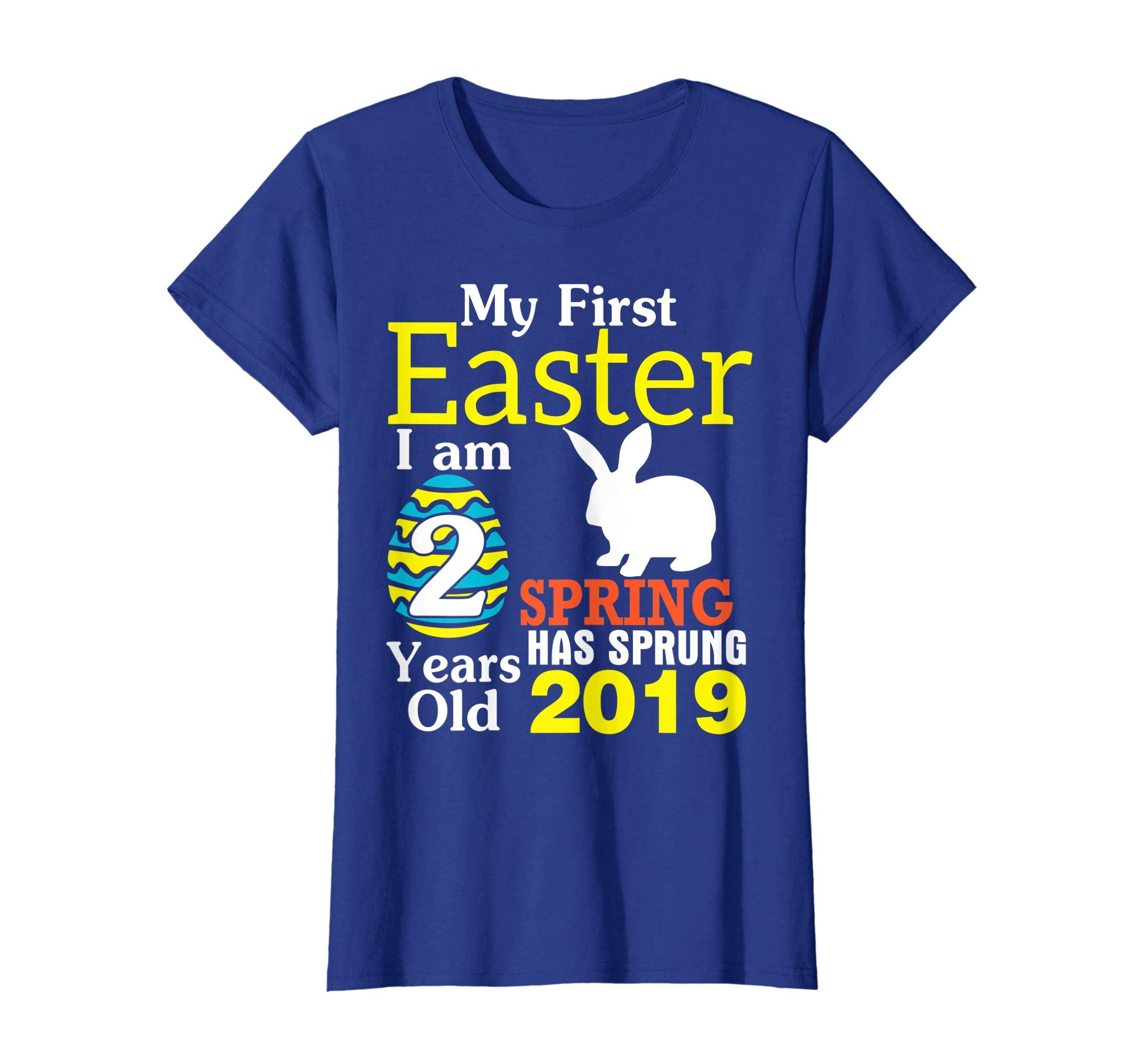 My First Easter I Am 2 Years Old Spring Has Sprung 2019