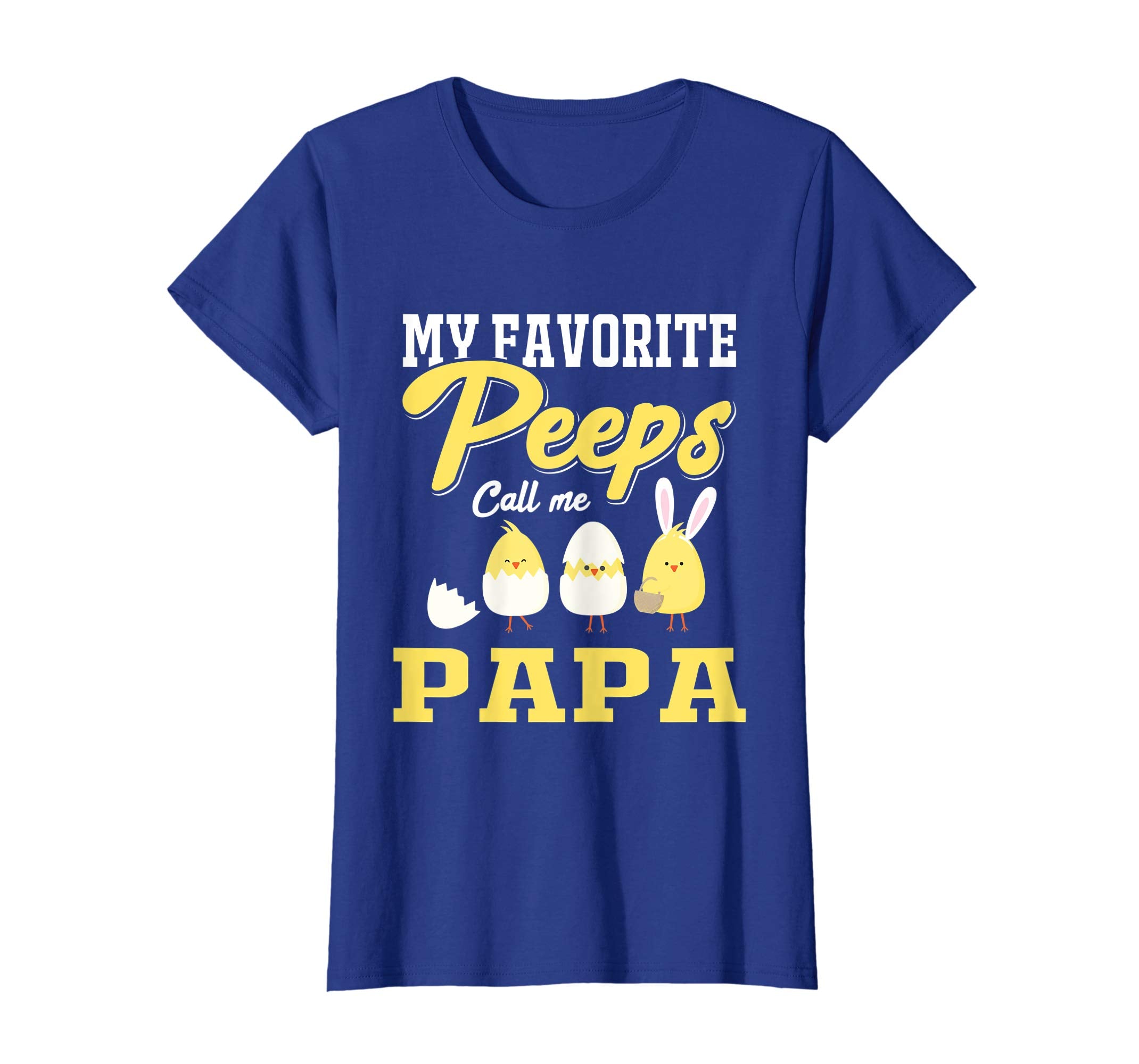 My Favorite Peeps Call Me Papa Happy Easter T-Shirt