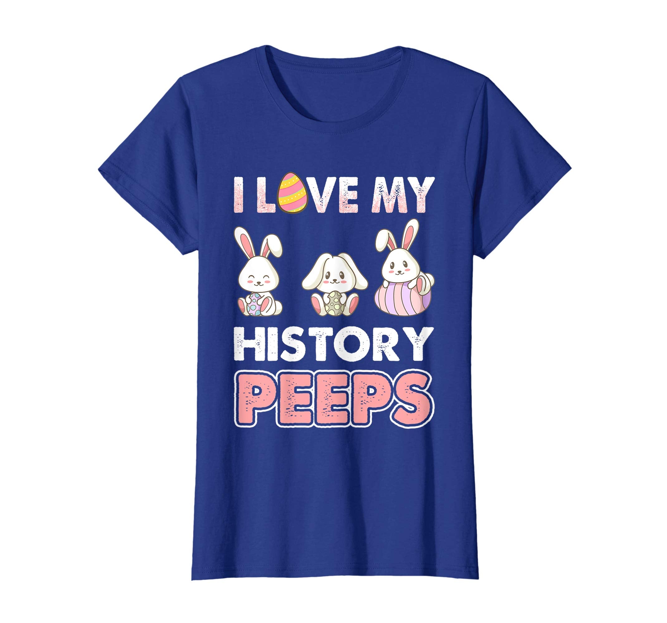 I Love My History Peeps Easter Day T-Shirt