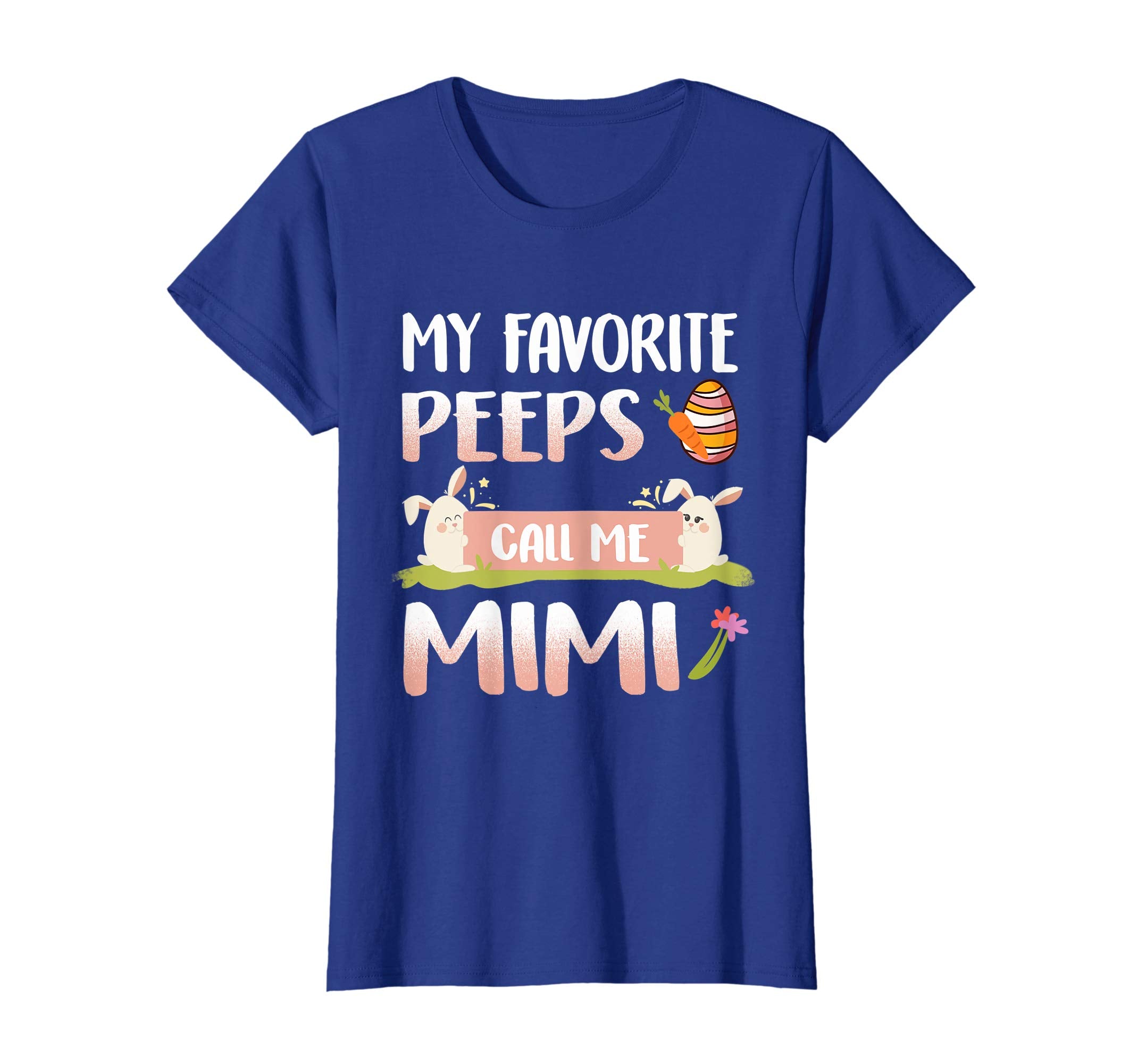 My Favorite Peeps Call Me Mimi Happy Easter T-Shirt