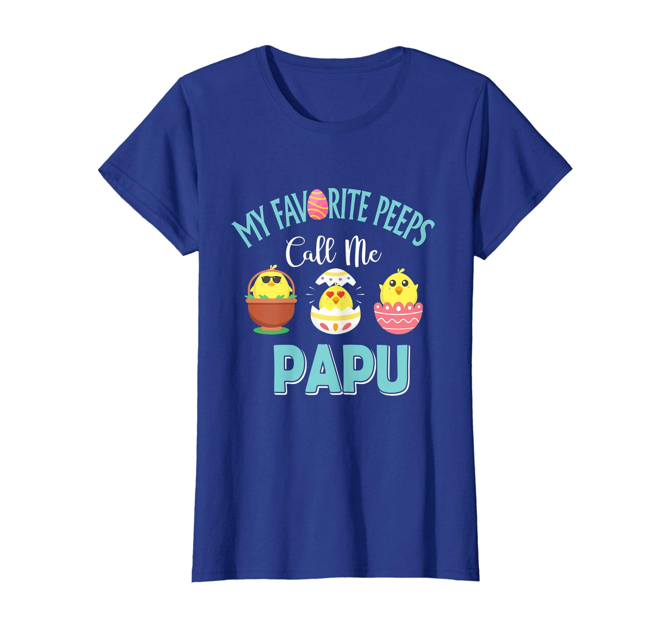 My Favorite Peeps Chicks Call Me Papu Easter Shirt