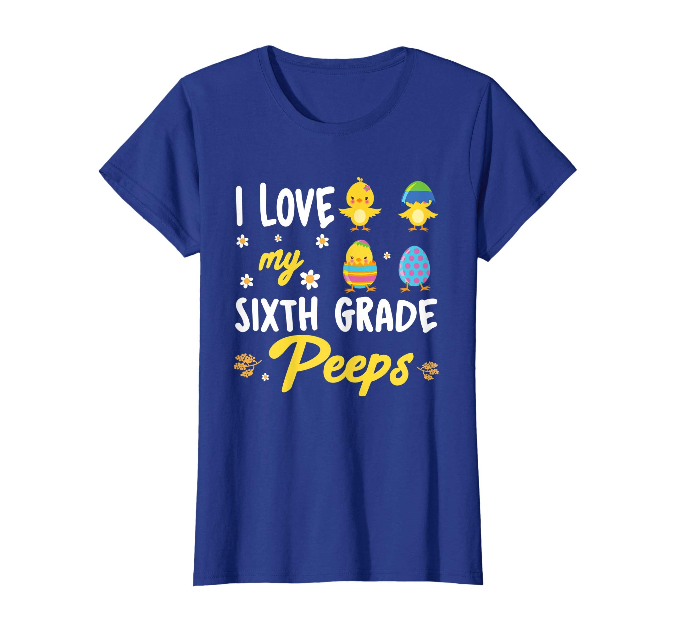 I Love My Sixth Grade Peeps Easter Day T-Shirt