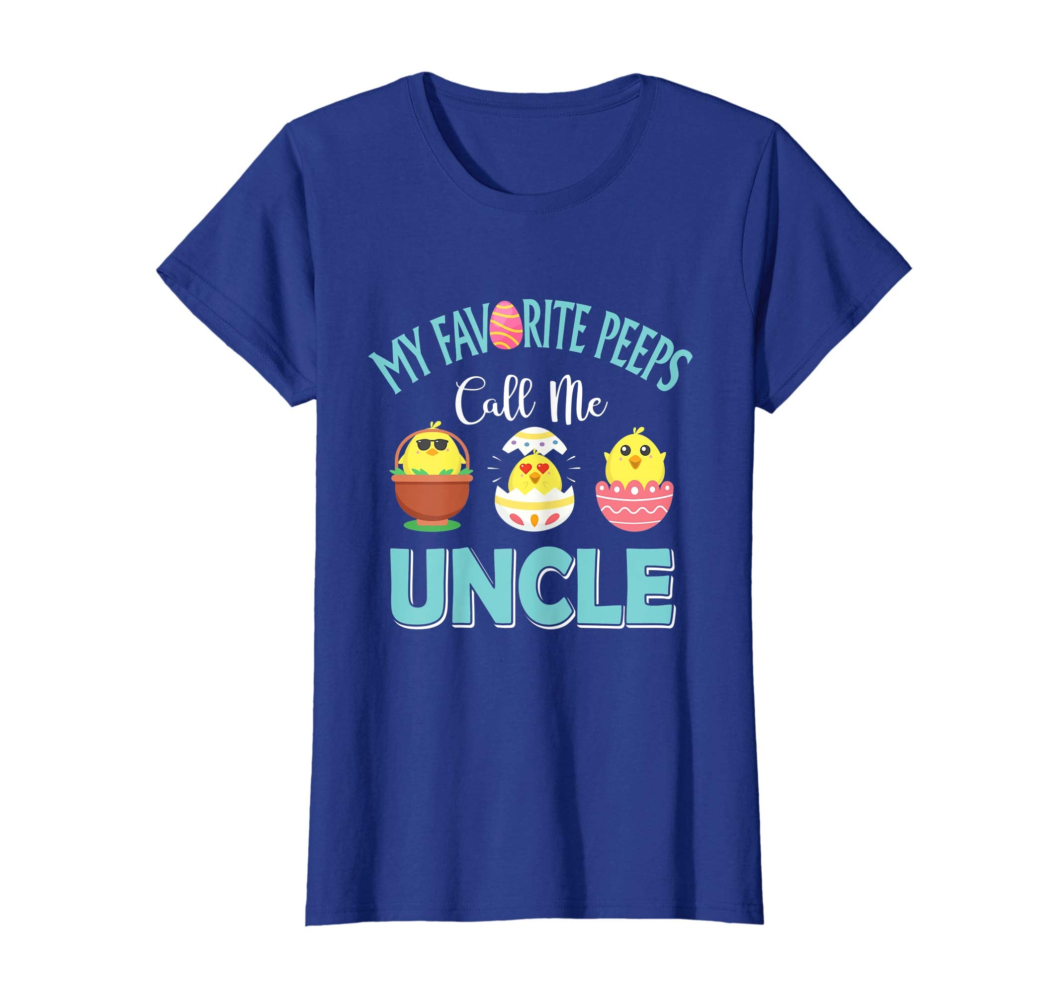 My Favorite Peeps Chicks Call Me Uncle Easter Shirt