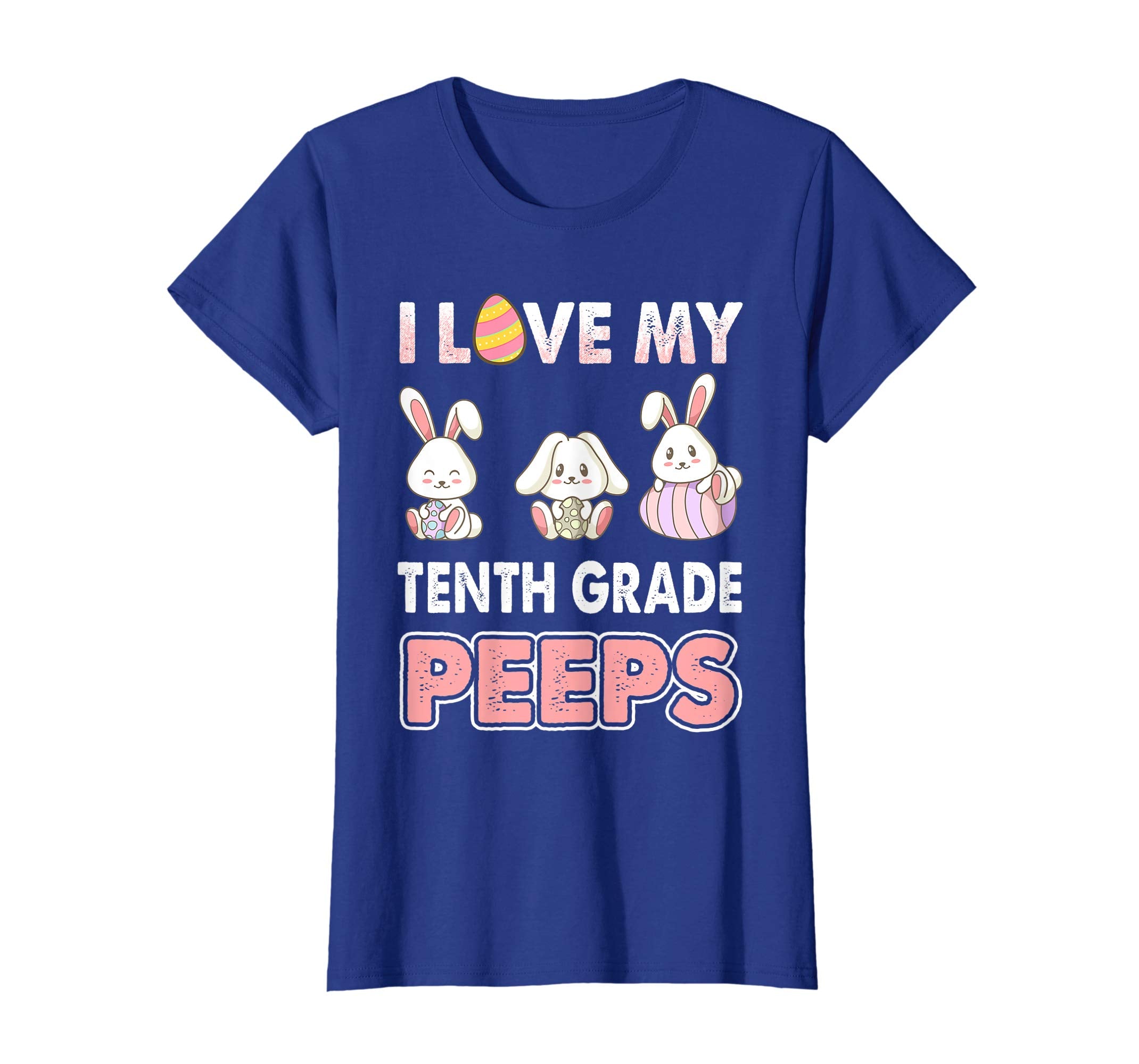 I Love My Tenth Grade Peeps Easter Day T-Shirt