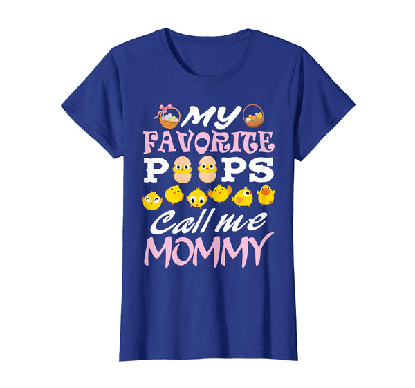 My Favorite Peeps Chicks Call Me Mommy Easter Eggs Shirt