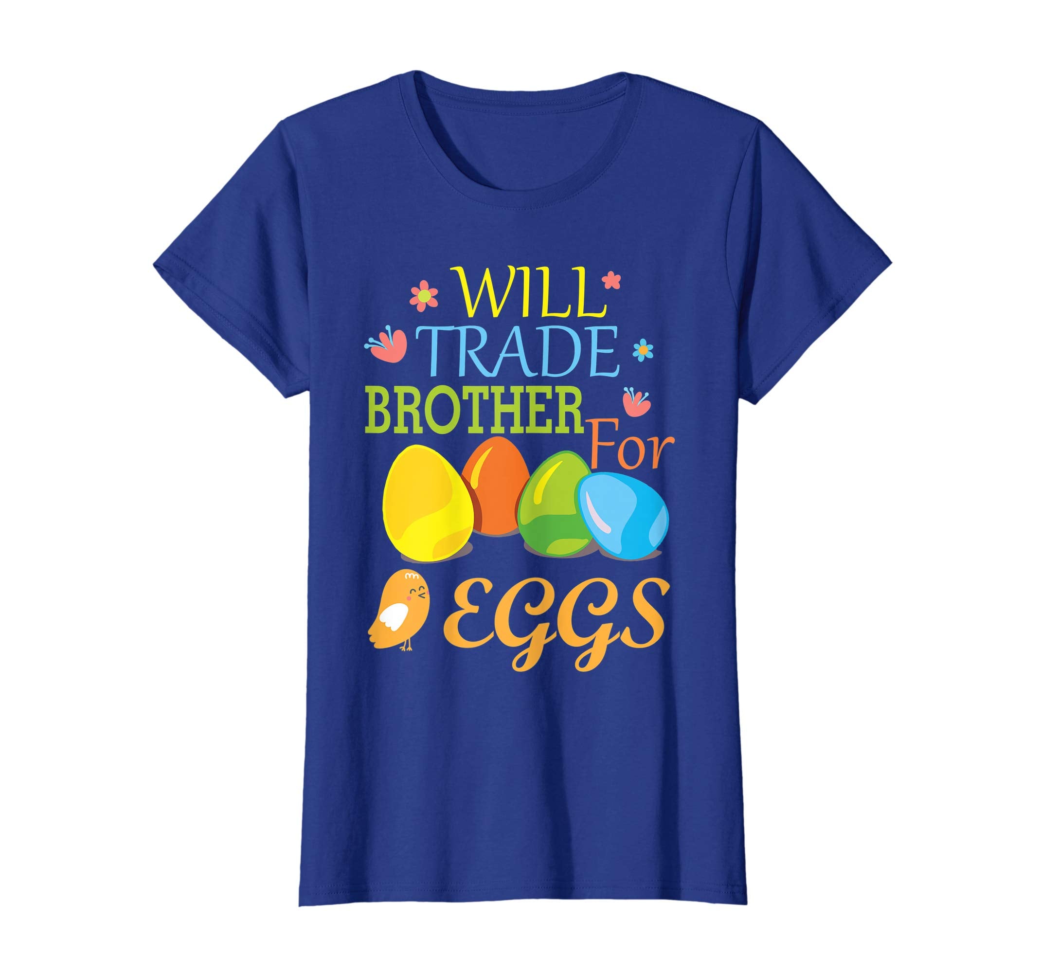 Cute Will Trade Brother For Eggs Easter Tshirt For Kids