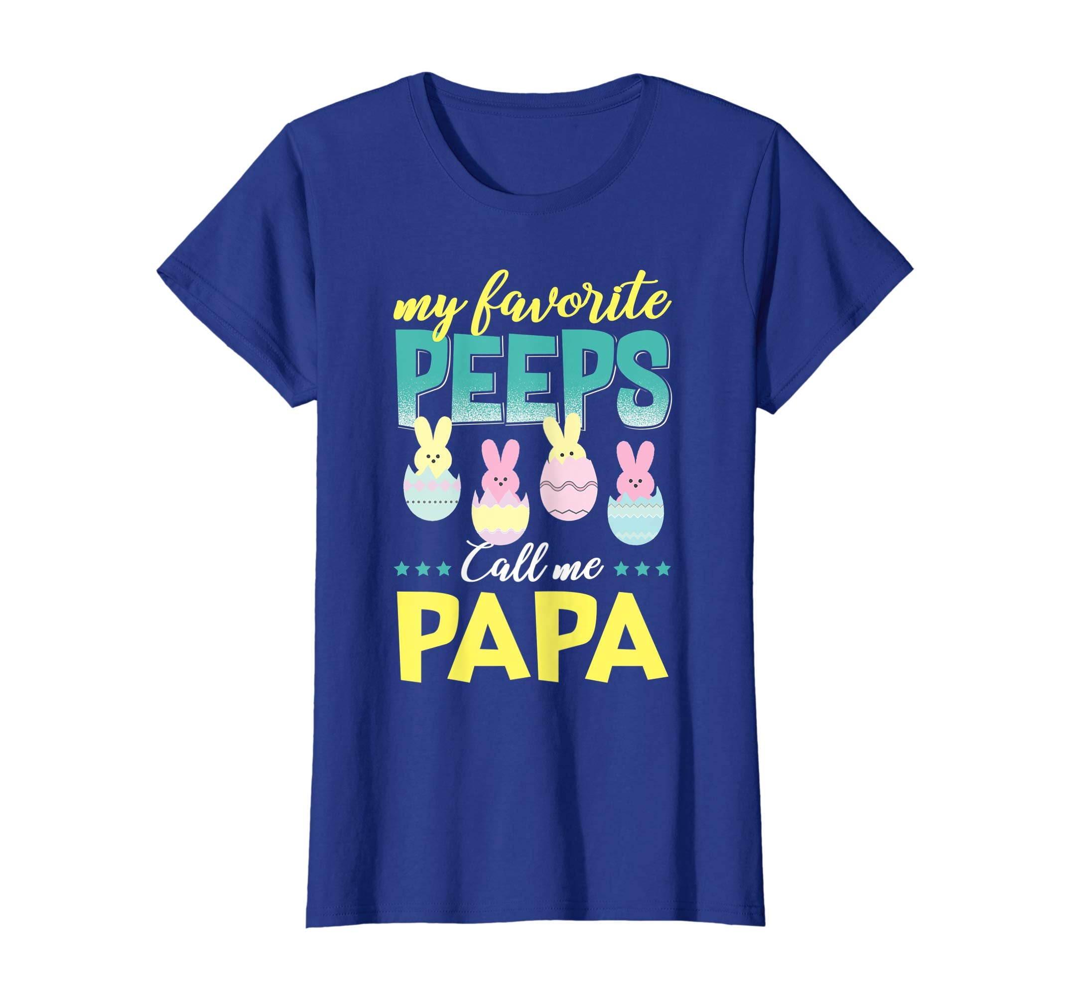 My Favorite Peeps Call Me Papa T-Shirt Easter Gift Shirt