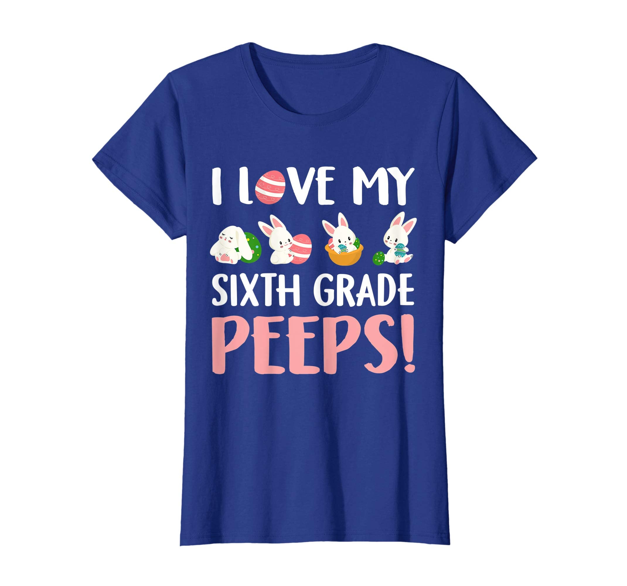 I Love My Sixth Grade Peeps Easter Day T-Shirt