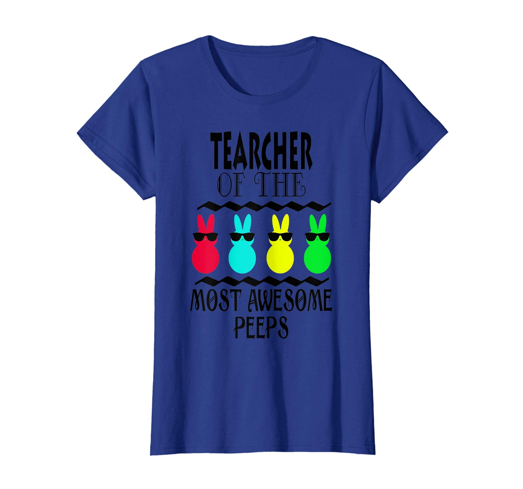Funny Teacher of The Most Awesome Peeps Easter Gift Shirt