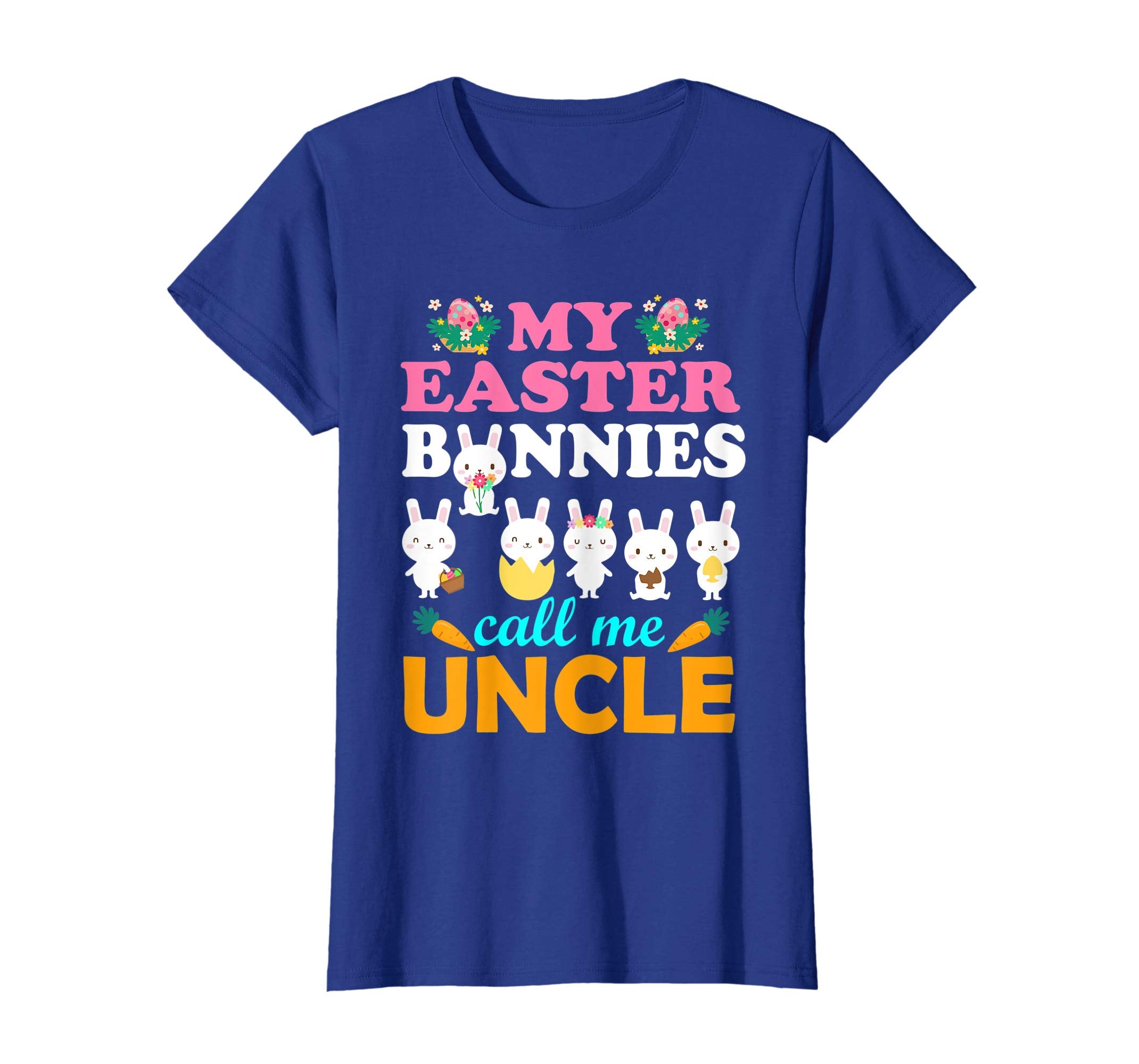 My Easter Bunnies Call Me Uncle Easter Eggs Carrot Shirt