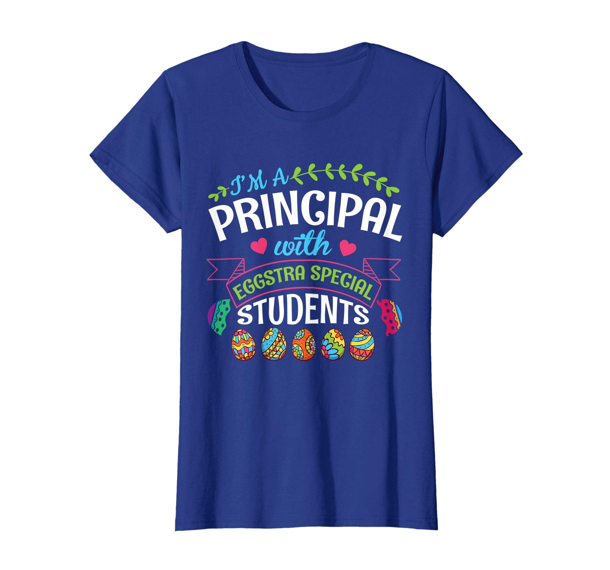 I'm A Principal With Eggstra Special Students Easter Shirt