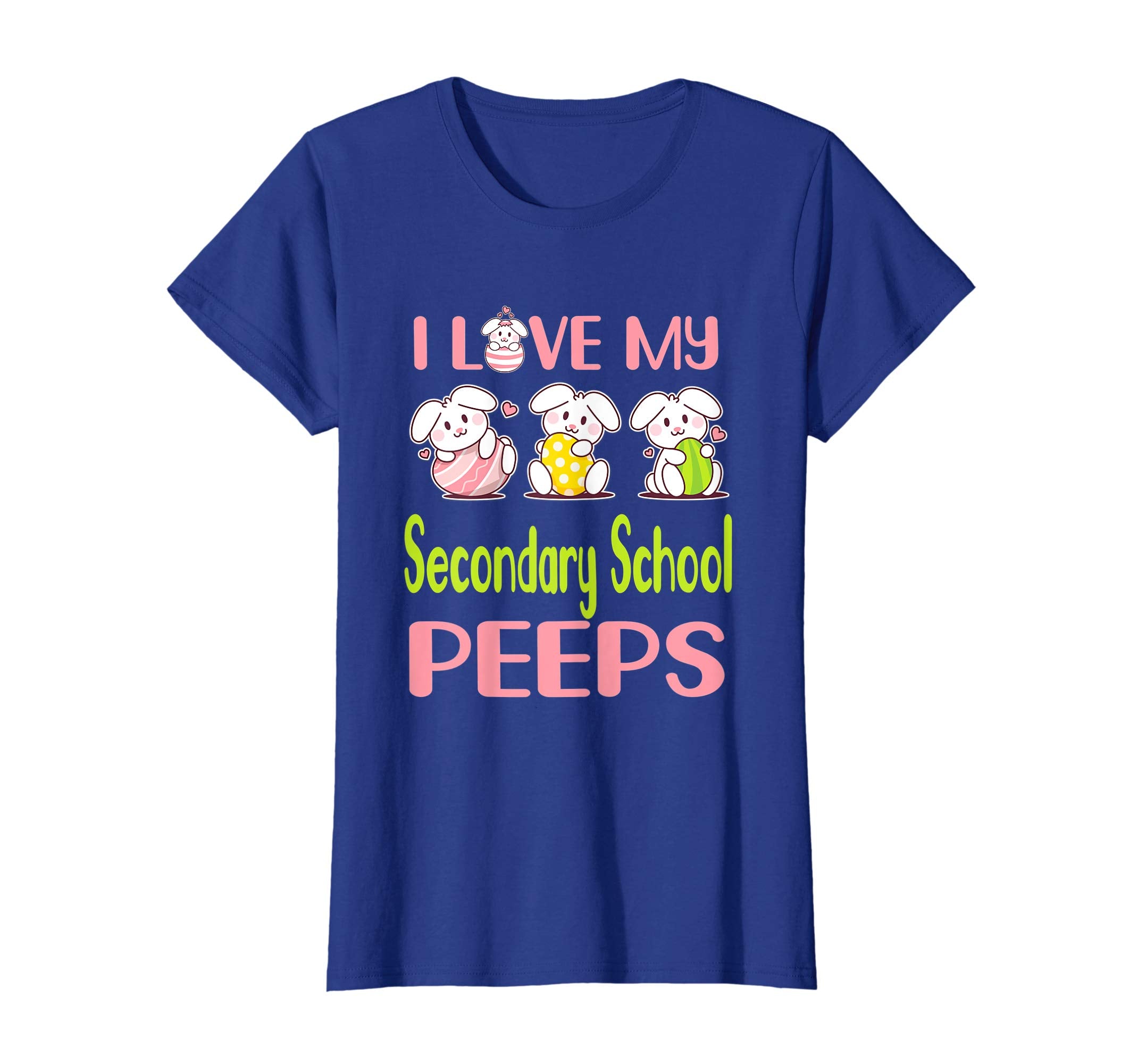 I Love My Secondary School Peeps Happy Easter Teacher Shirt