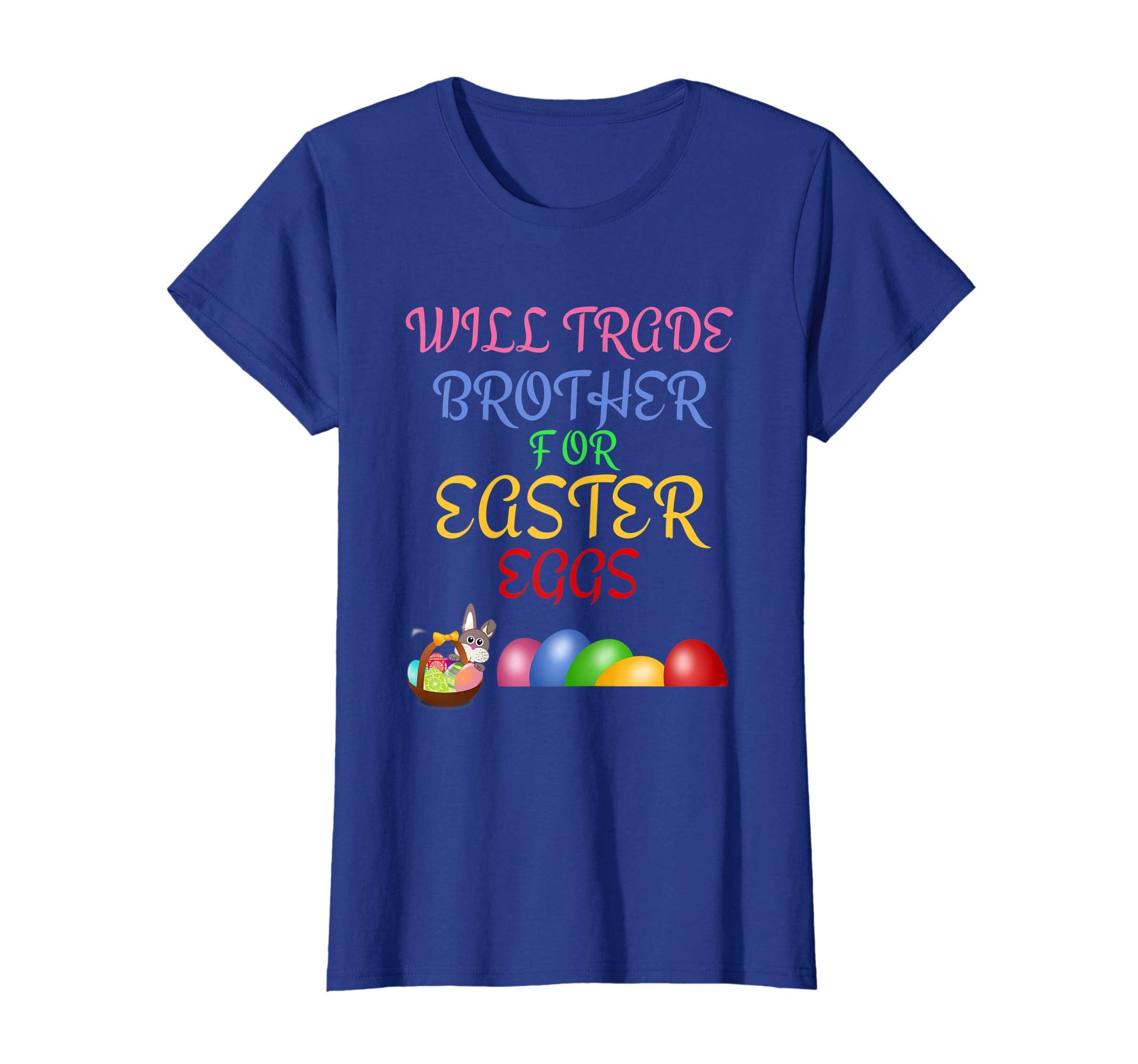 Will Trade Brother for Easter Eggs Easter Shirt Girls Boys