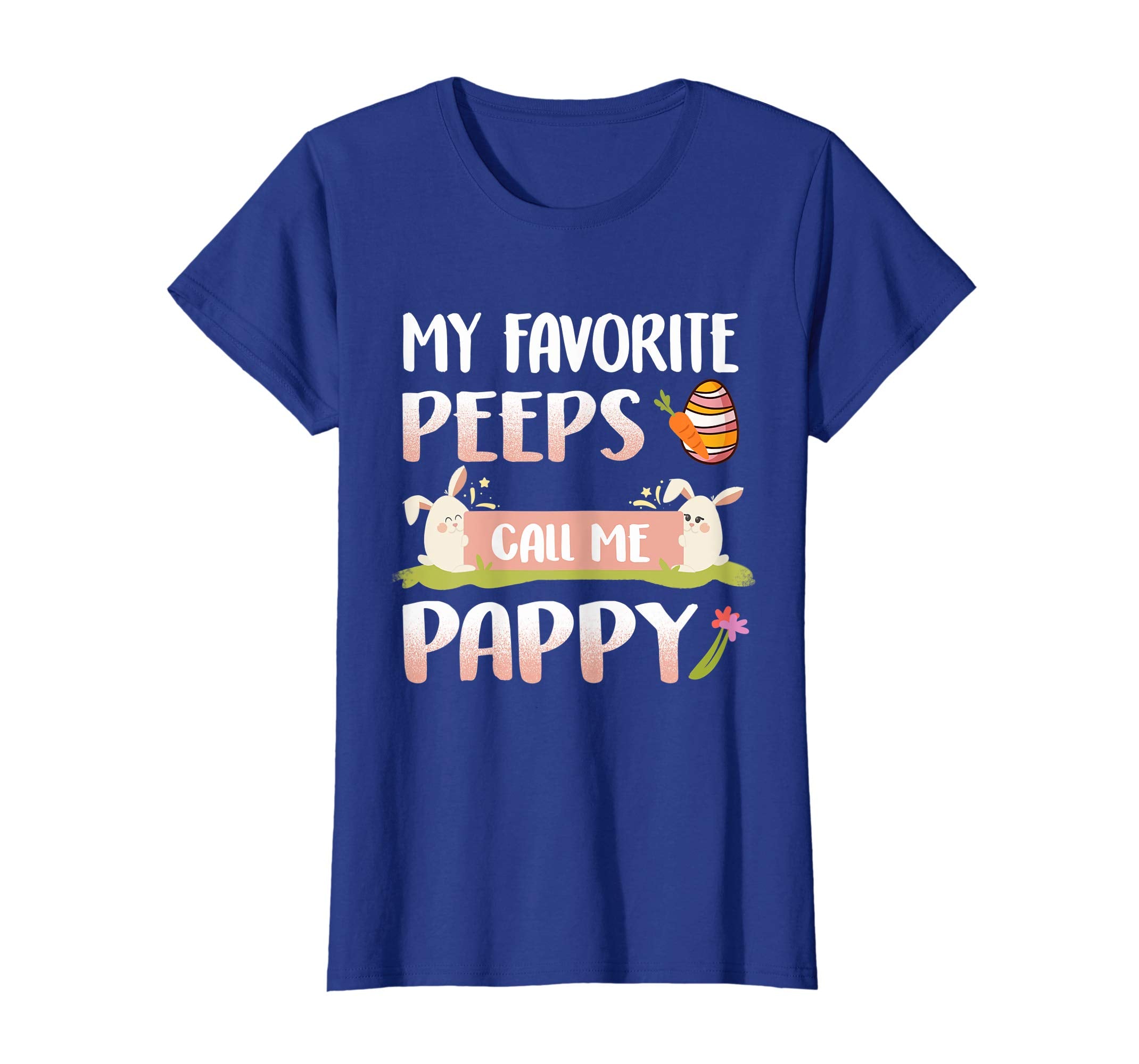 My Favorite Peeps Call Me Pappy Happy Easter T-Shirt
