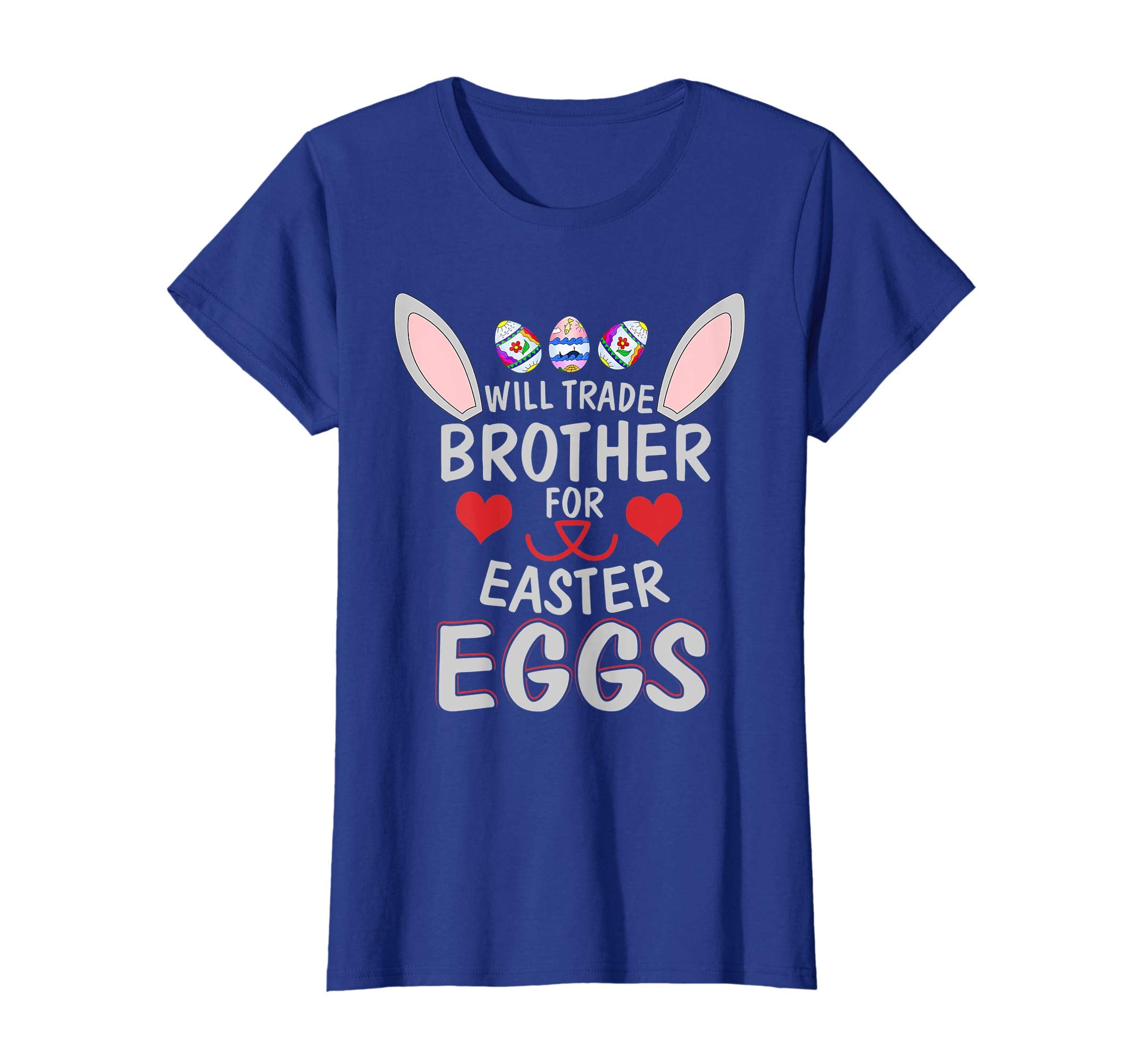 Funny Kids Easter Shirt Will Trade Brother Easter Eggs Gift