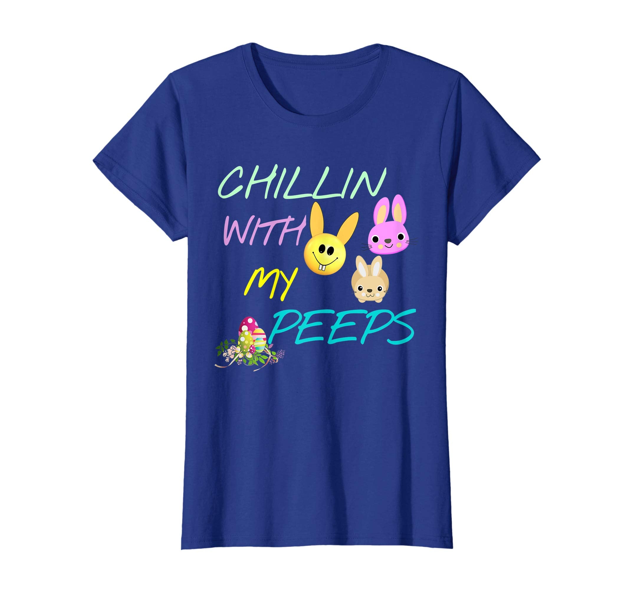 Chillin' With My Peeps Funny Easter T Shirt