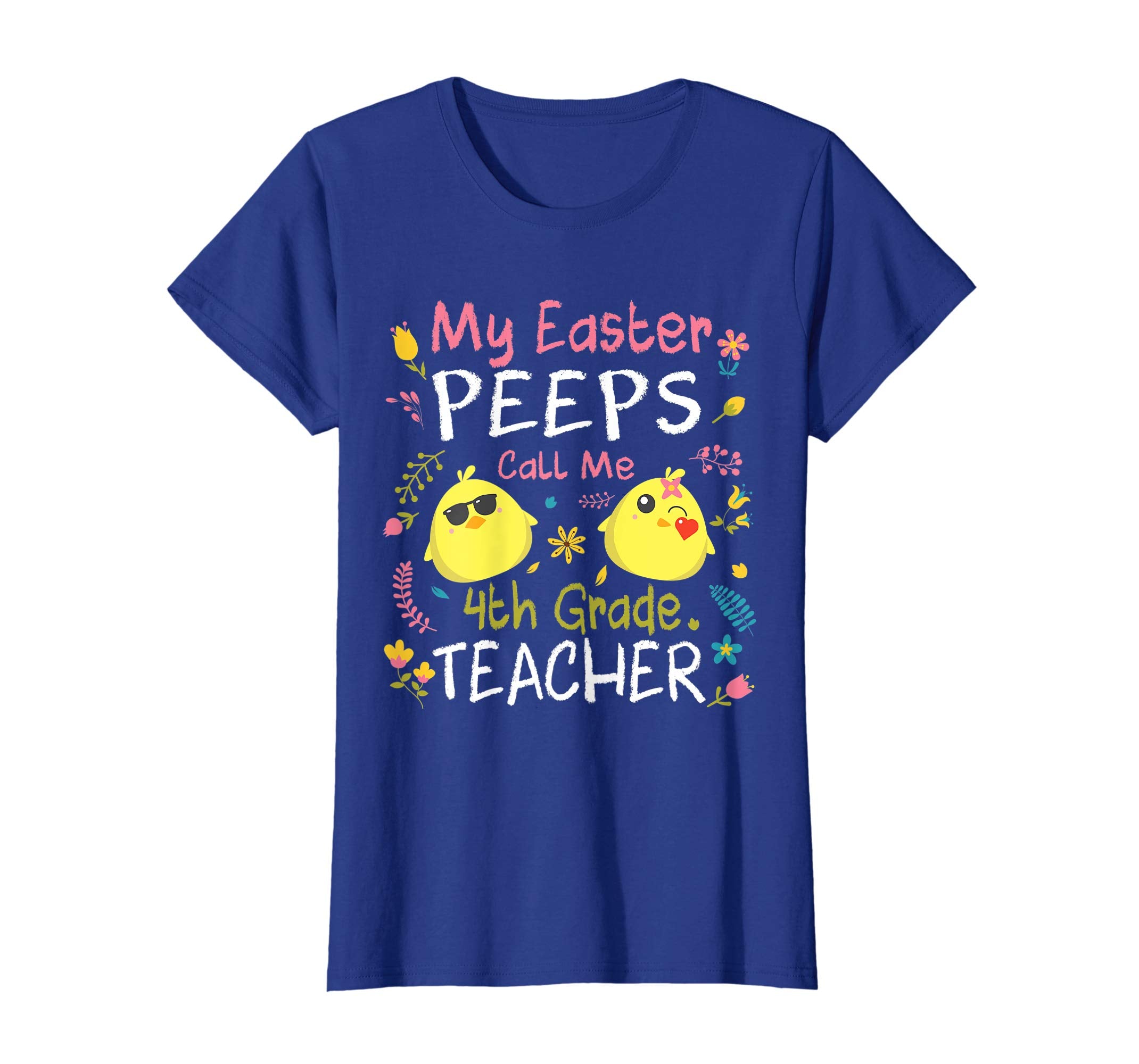 My Easter Peeps Chick Call Me 4th Grade Teacher Easter Shirt
