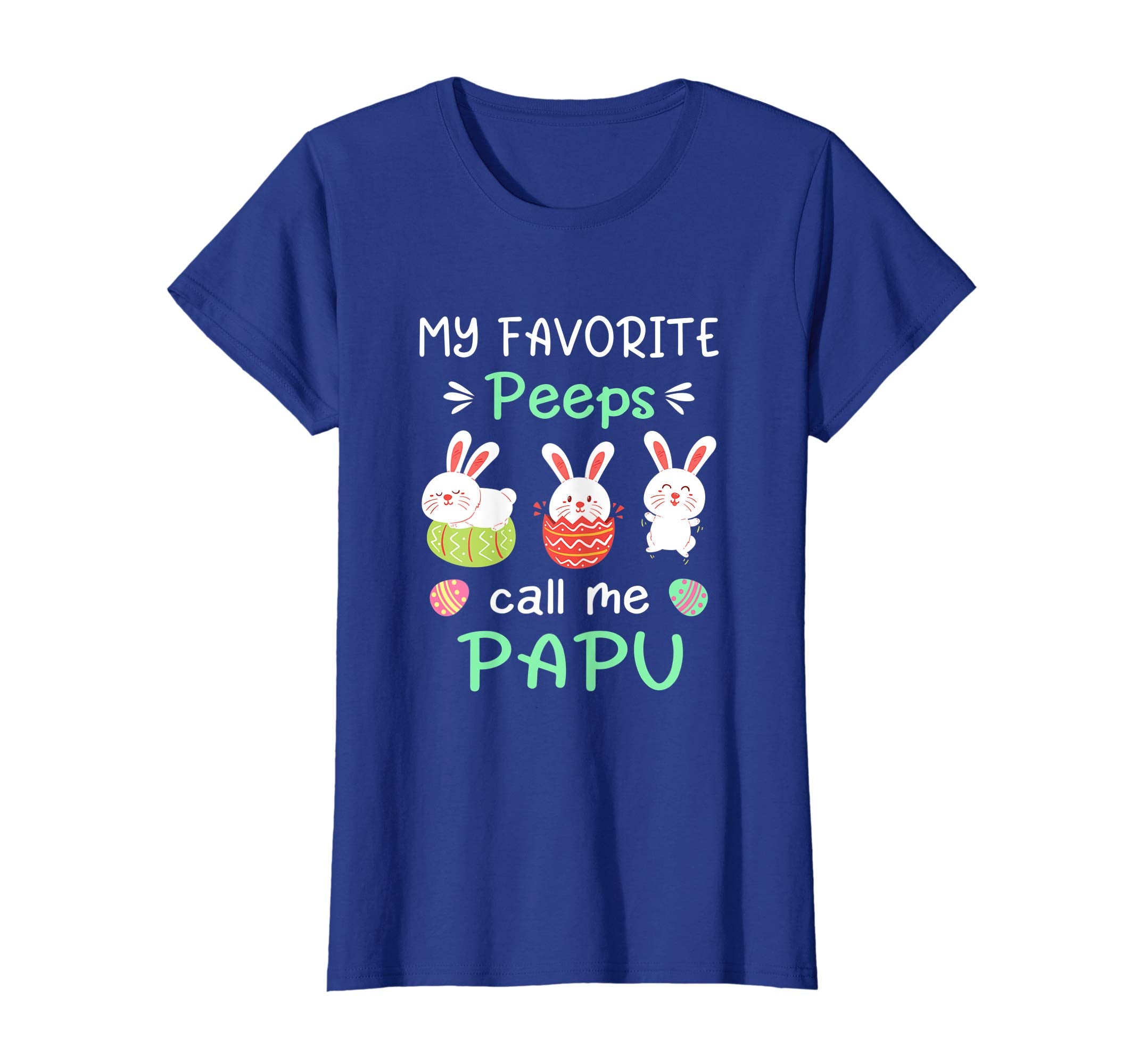 My Favorite Peeps Call Me Papu Shirt Happy Easter Day