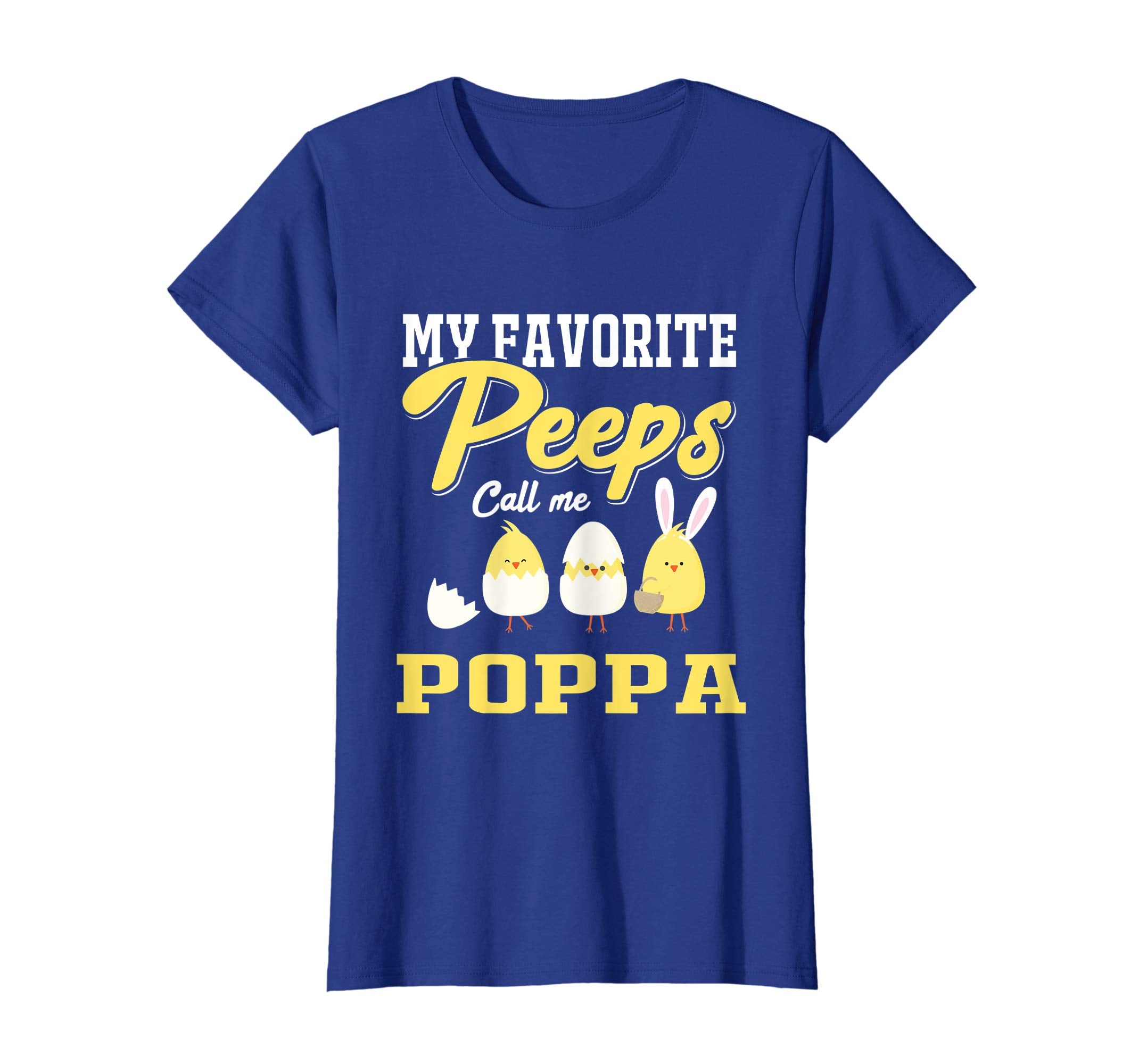 My Favorite Peeps Call Me Poppa Happy Easter T-Shirt