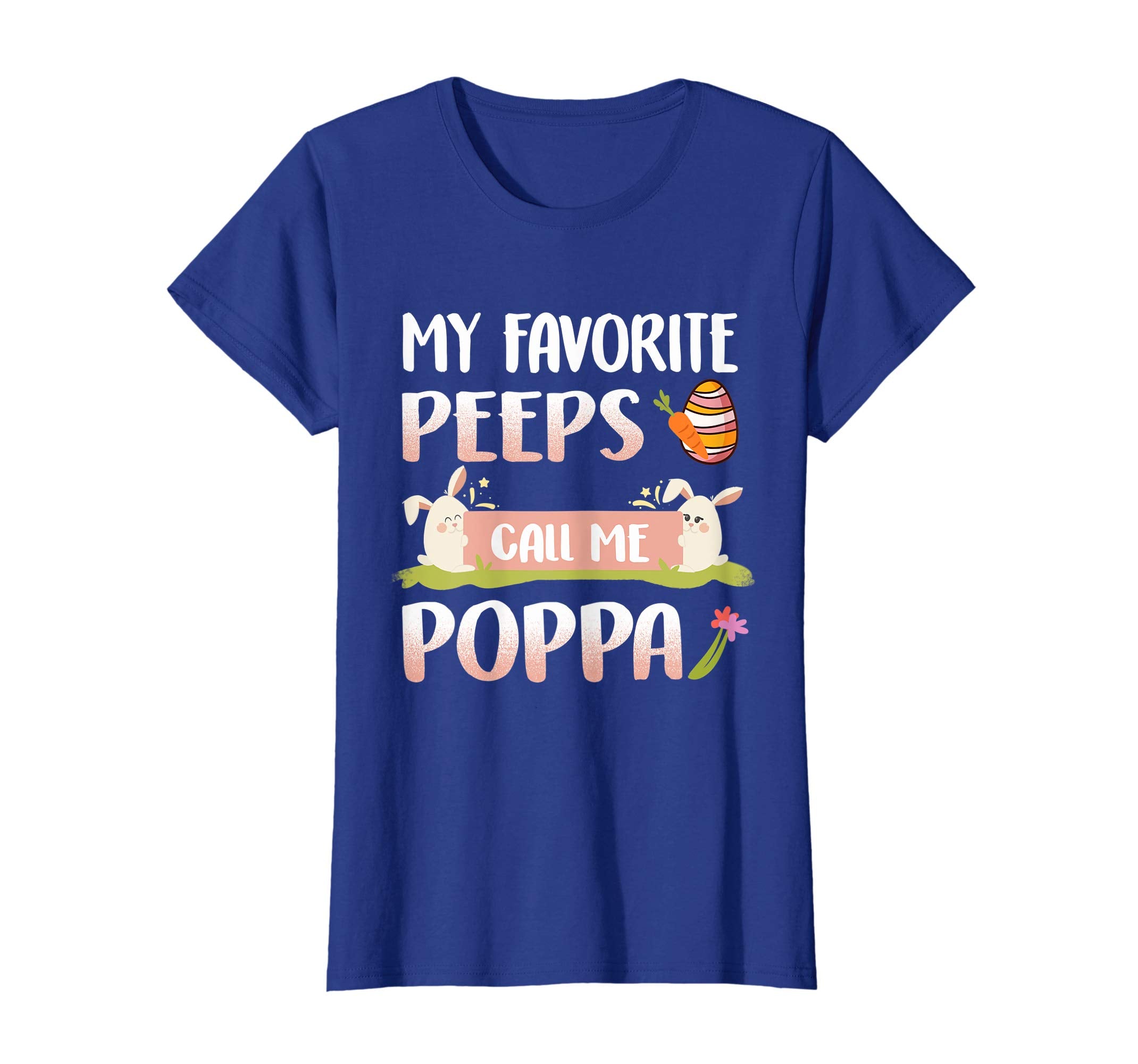 My Favorite Peeps Call Me Poppa Happy Easter T-Shirt