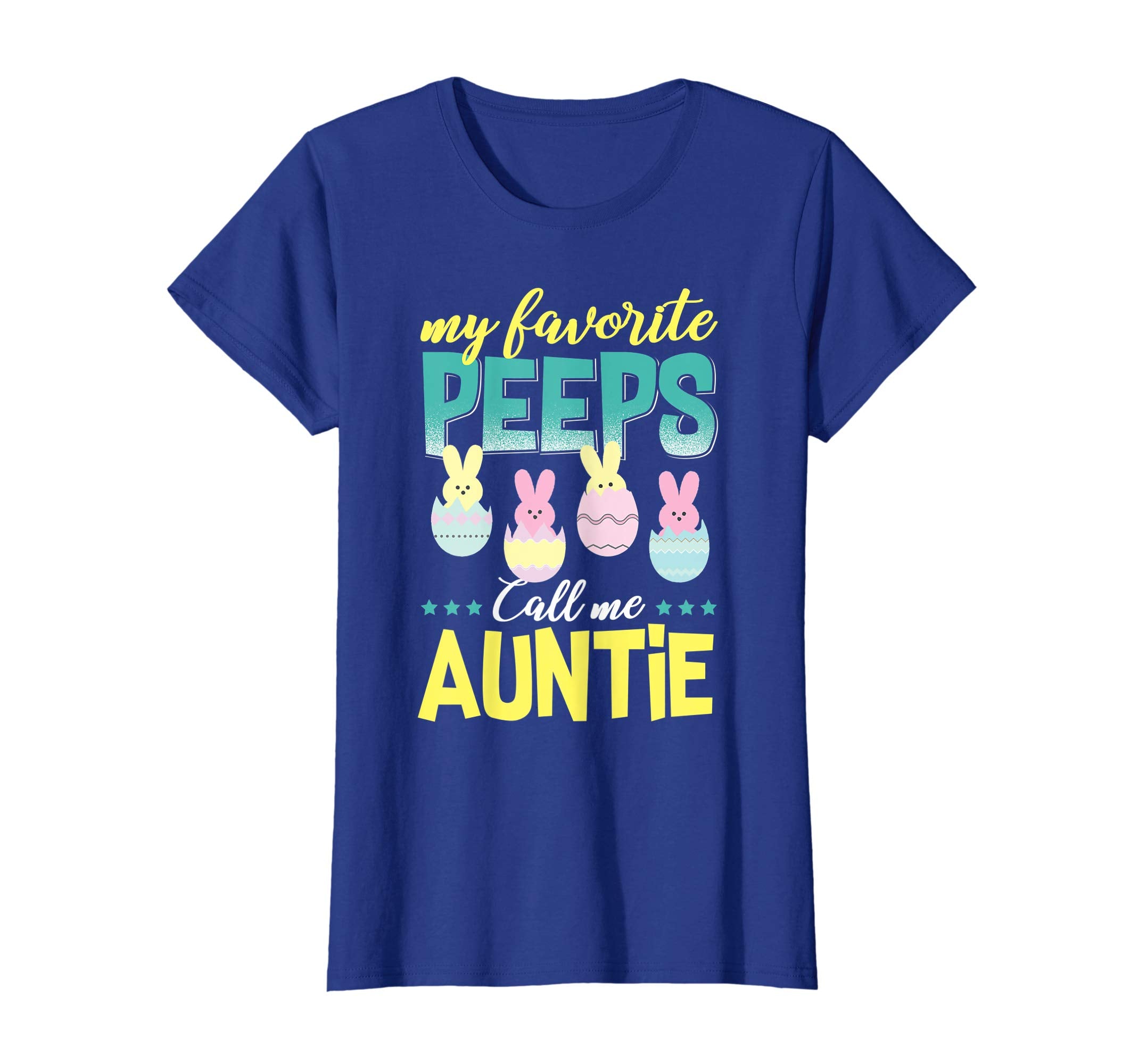 My Favorite Peeps Call Me Auntie T-Shirt Easter Gift Shirt