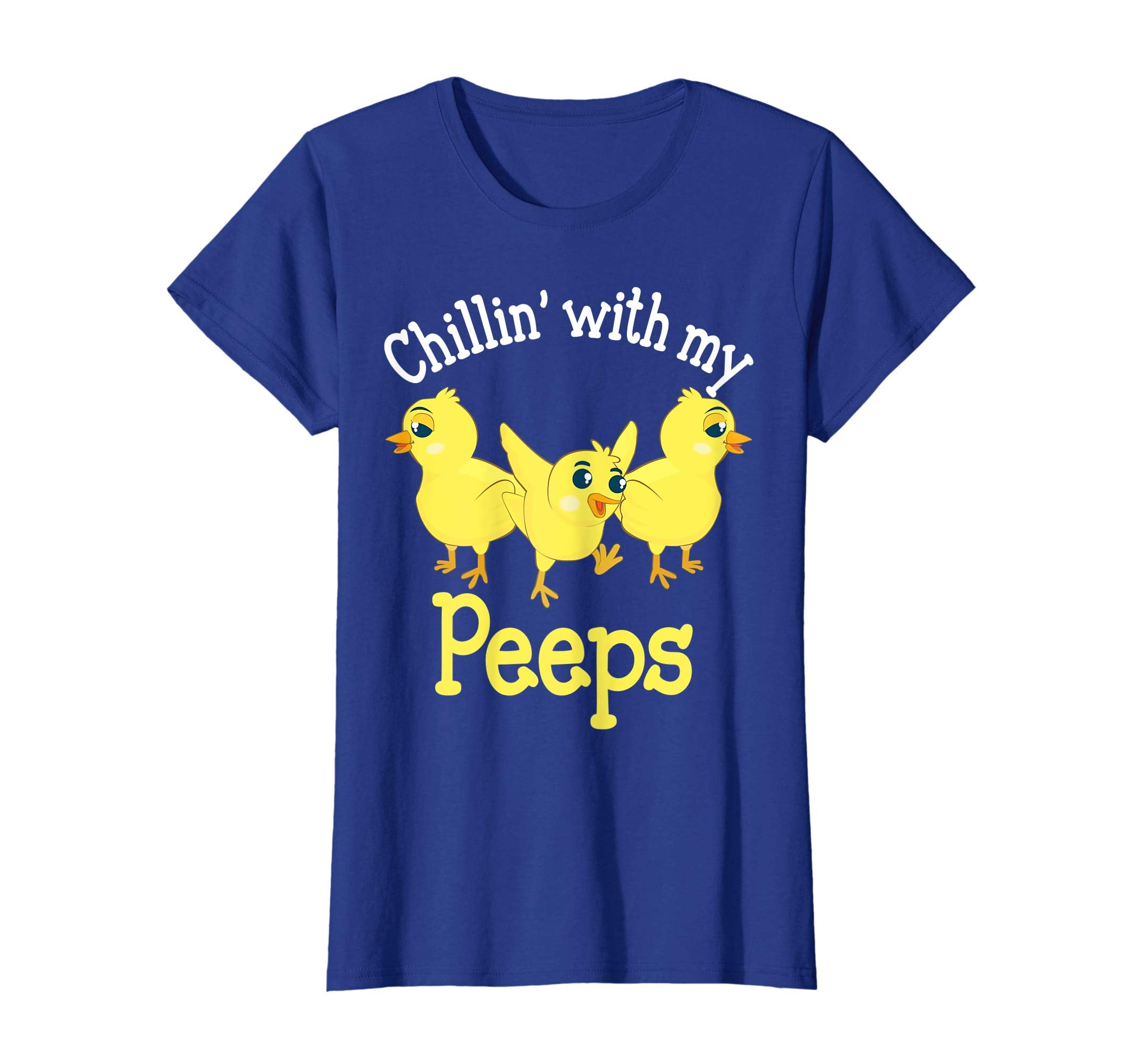 Chillin With My Peeps Cute Easter Chicks T-Shirt Egg Hunting