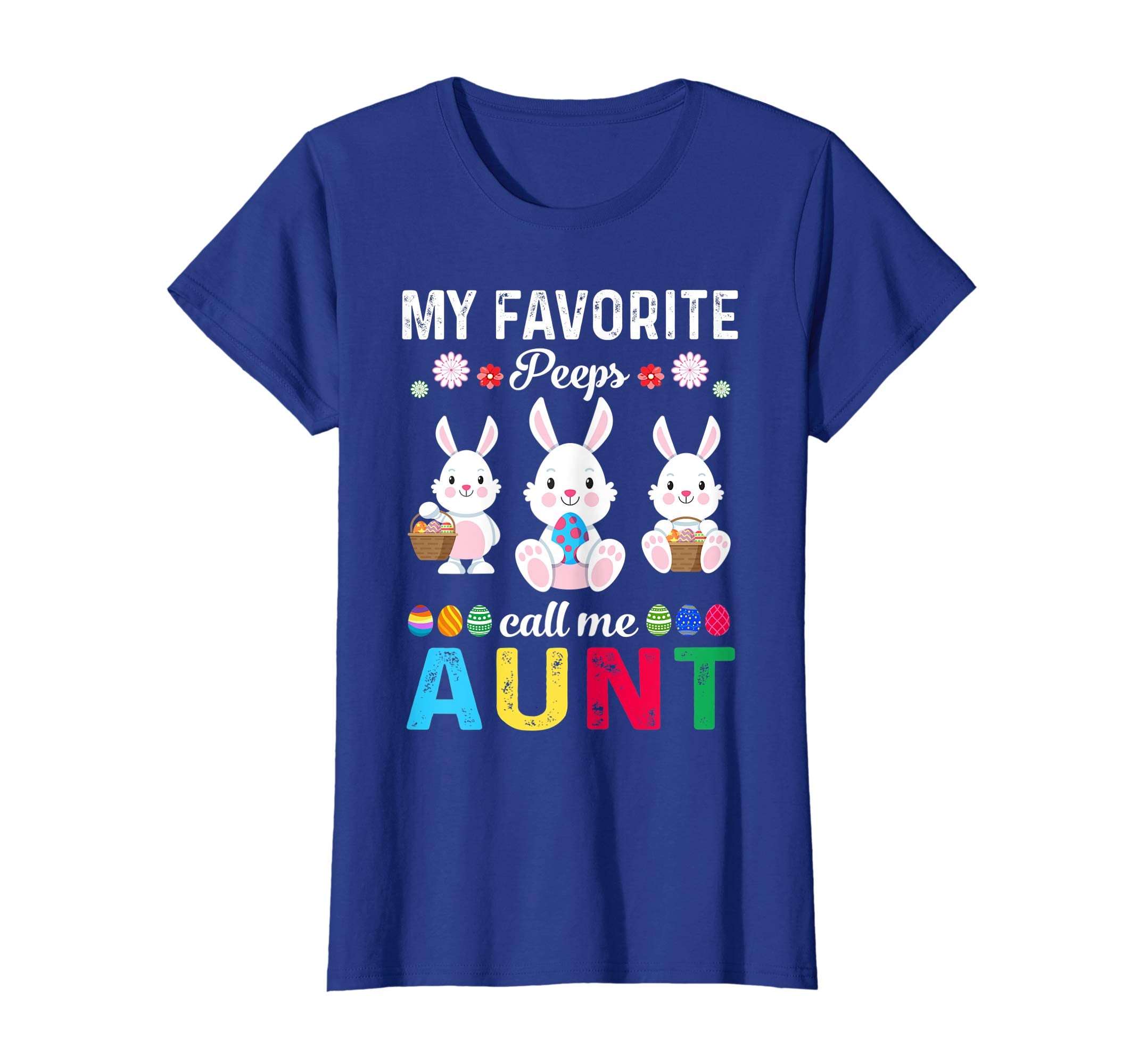 My Favorite Peeps Call Me Aunt Shirt Cute Easter Gift