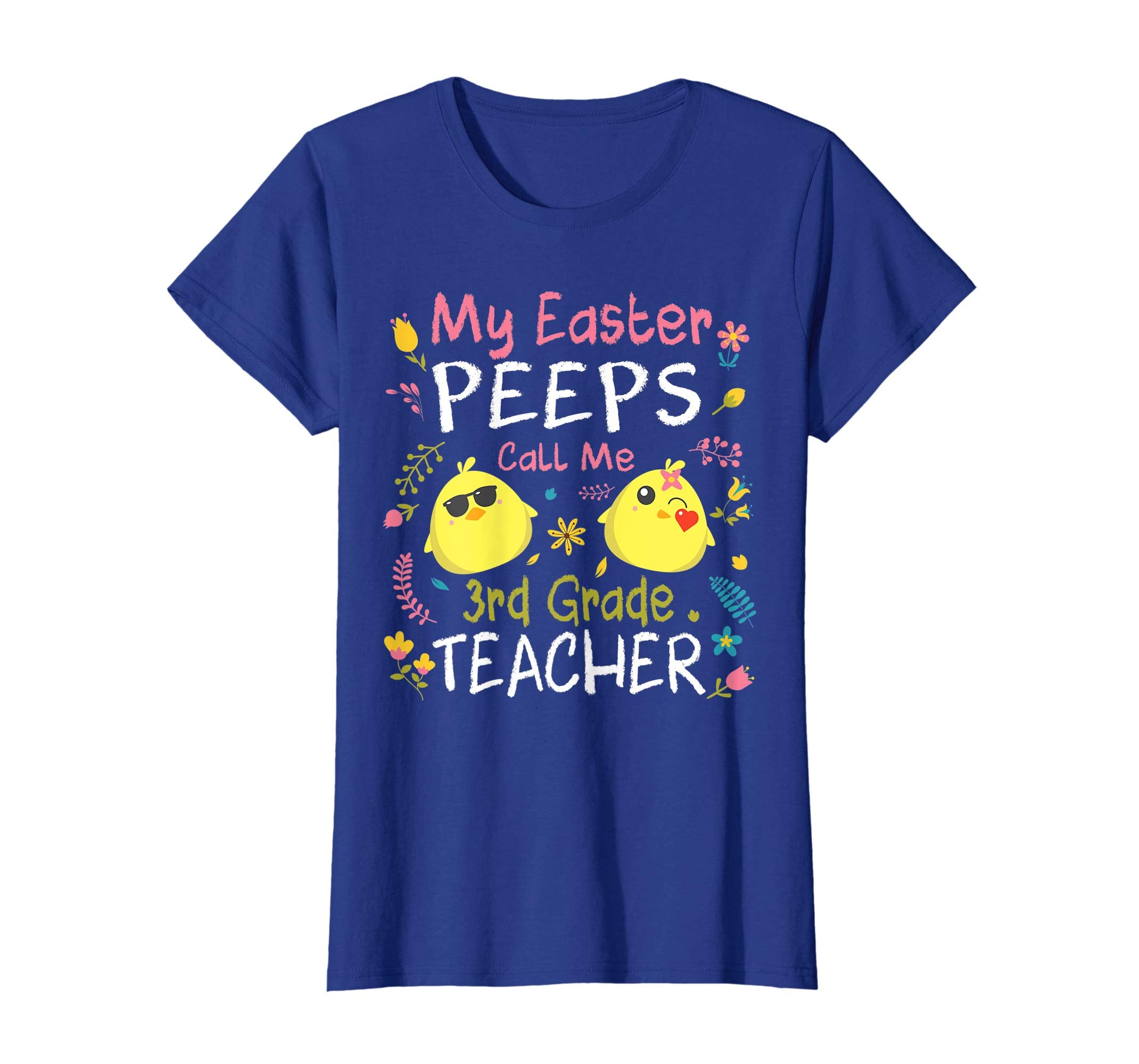 My Easter Peeps Chick Call Me 3rd Grade Teacher Easter Shirt