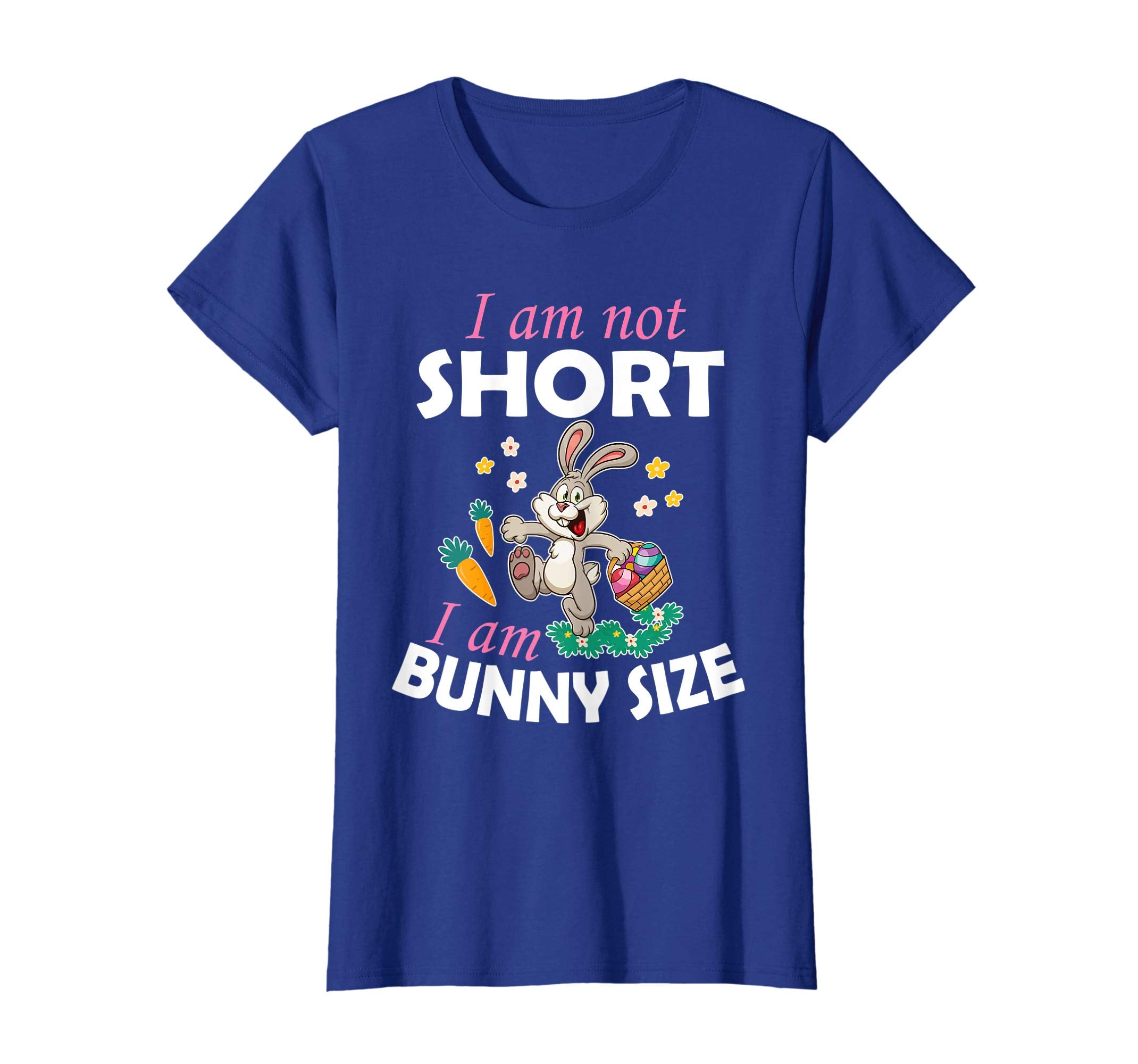 Bunny &amp; Easter Eggs Carrot I Am Not Short I Am Bunny Size