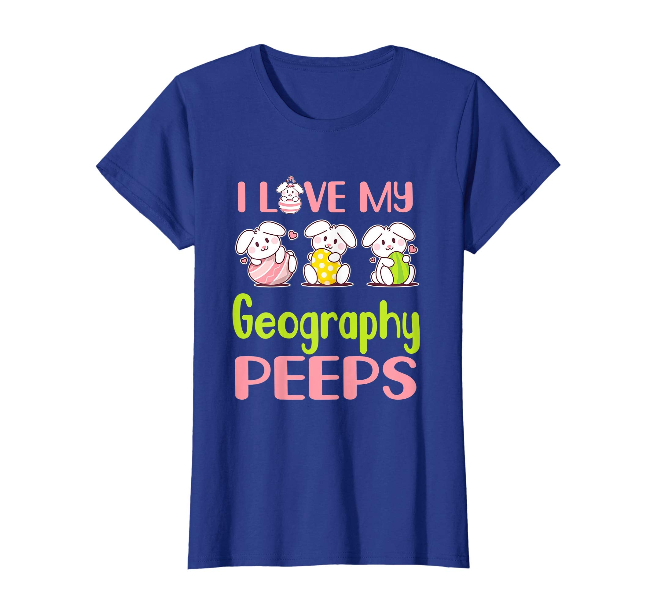 I Love My Geography Peeps Happy Easter Teacher Shirt