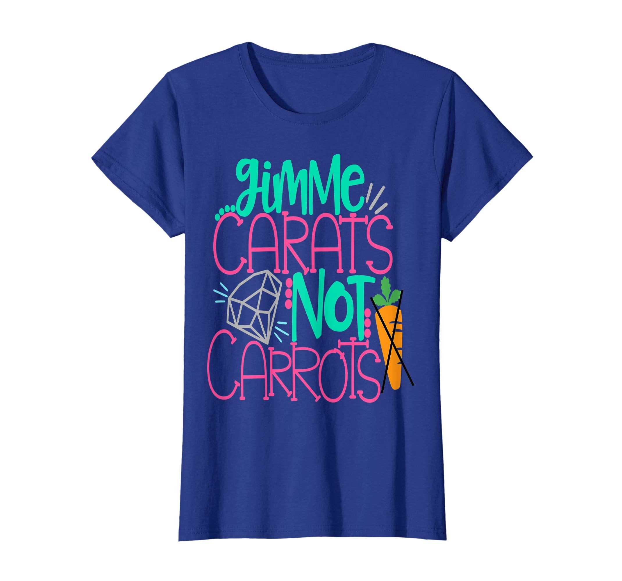 Gimme Carats Not Carrots Girlfriend Easter Shirt Engagement