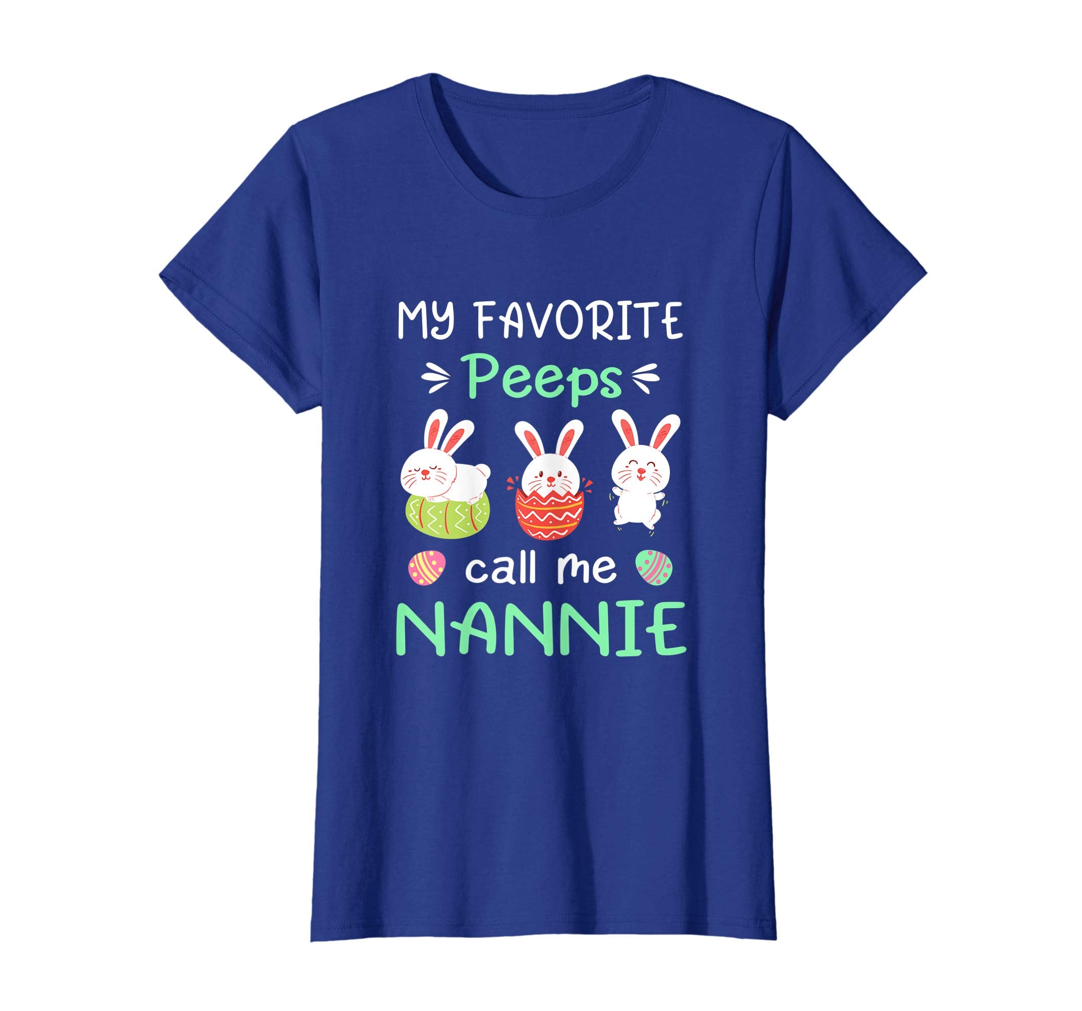 My Favorite Peeps Call Me Nannie Shirt Happy Easter Day