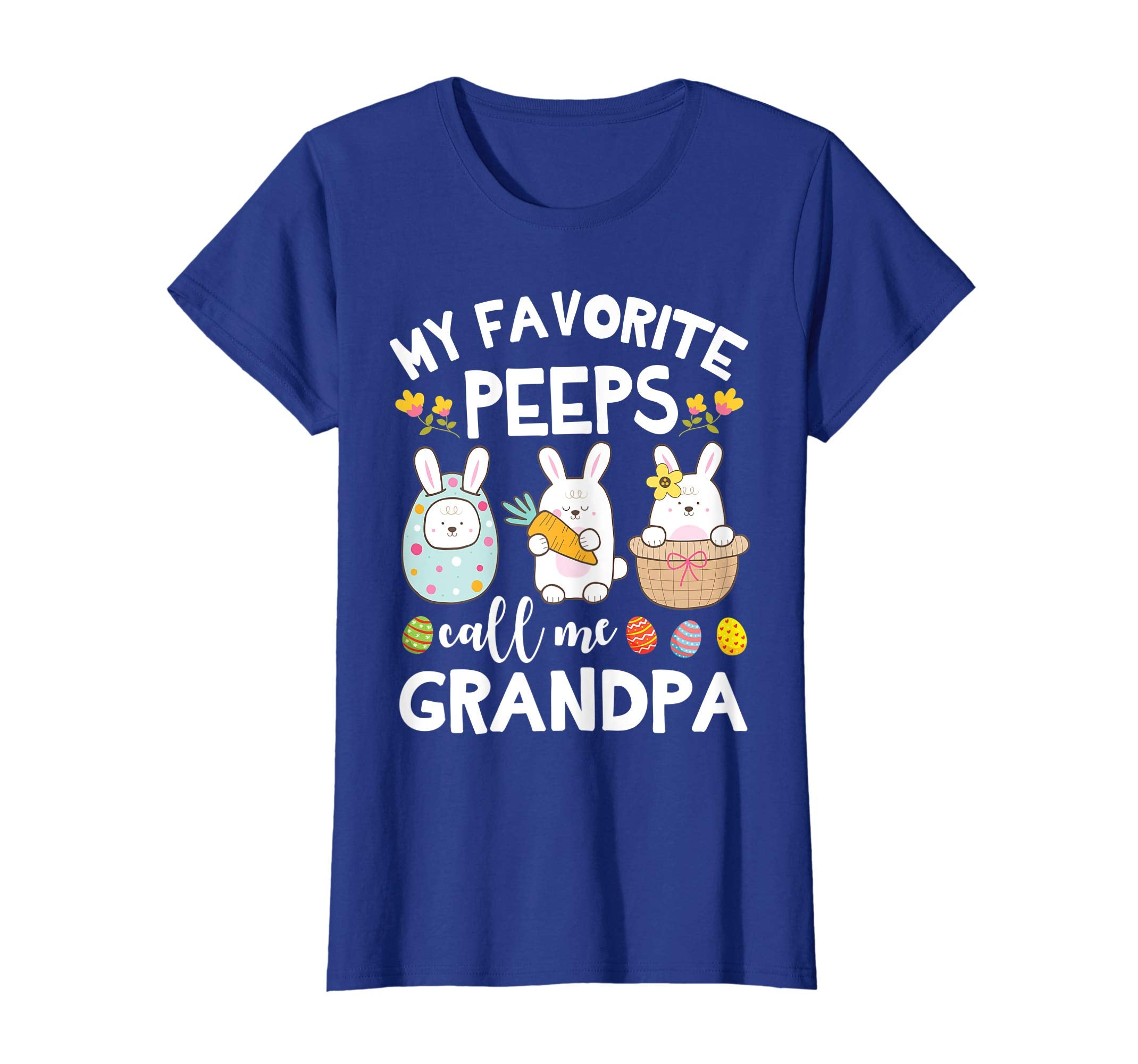 My Favorite Peeps Call Me Grandpa Bunny Happy Easter Shirt
