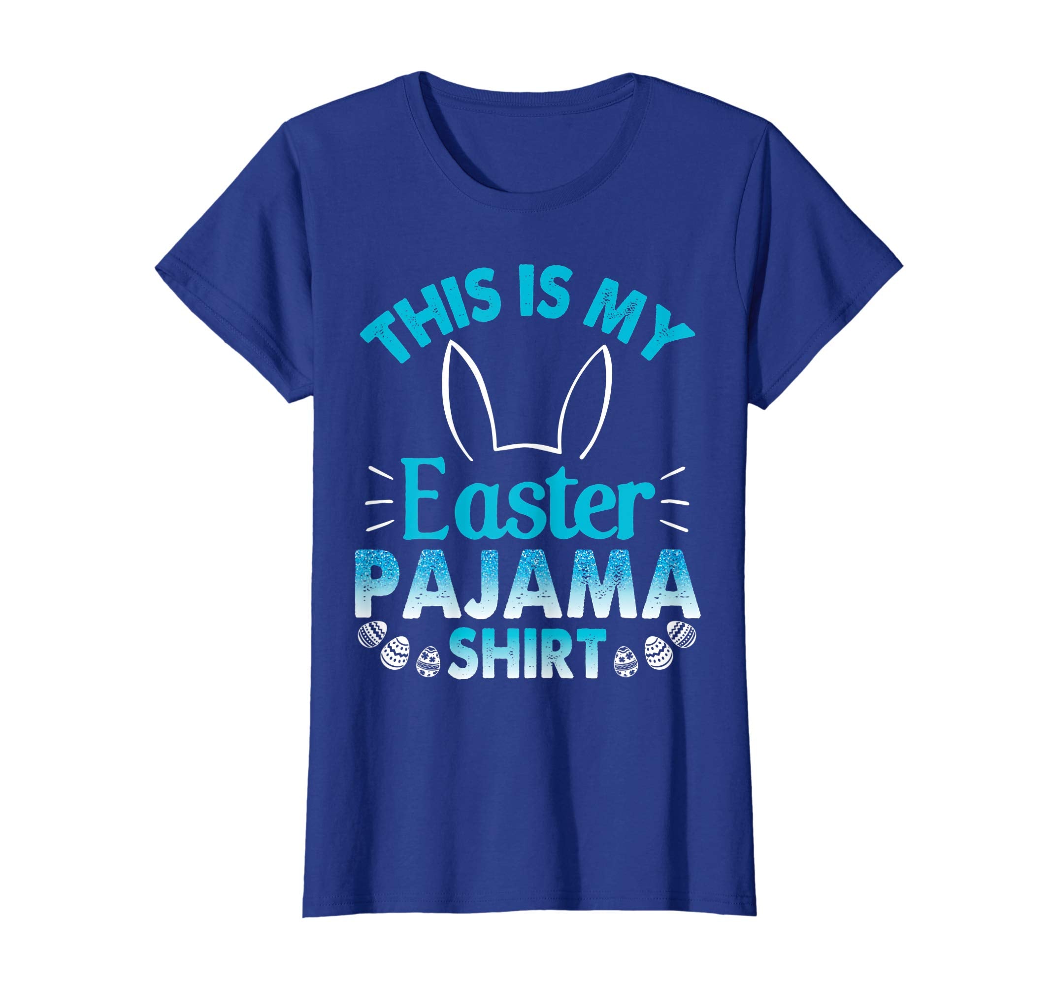 Lovely Bunny Rabbit Face This Is My Easter Pajama Shirt