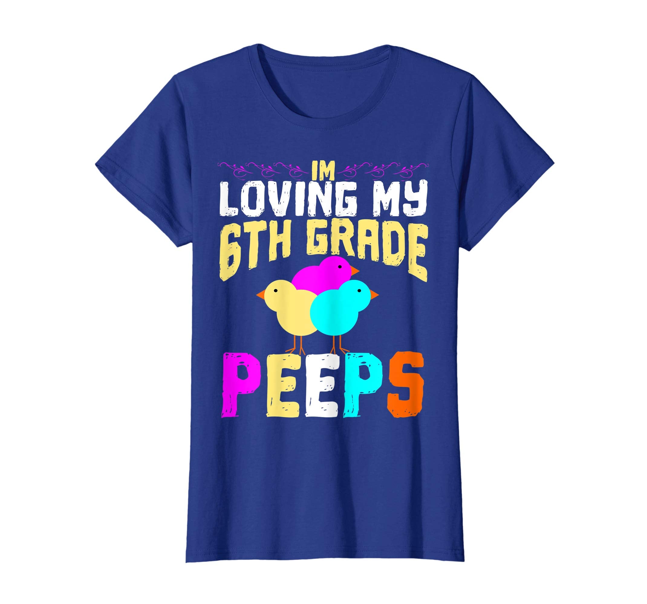 6th Grade Peeps Easter TShirt Teacher Gift