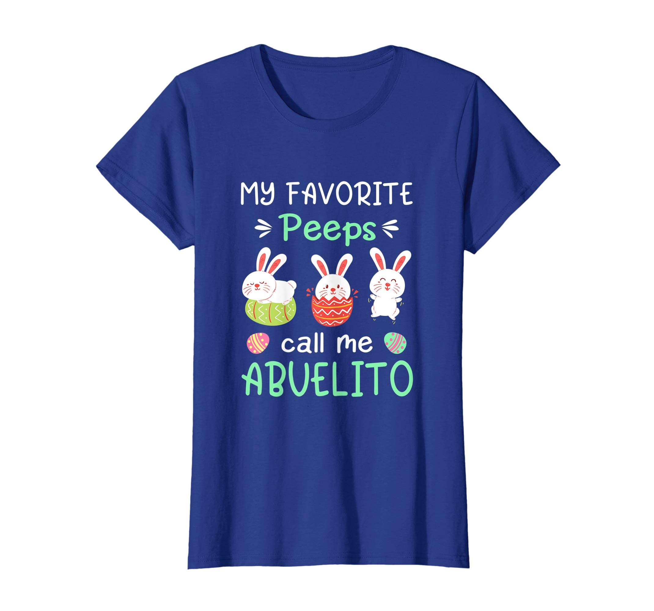 My Favorite Peeps Call Me Abuelito Shirt Happy Easter Day