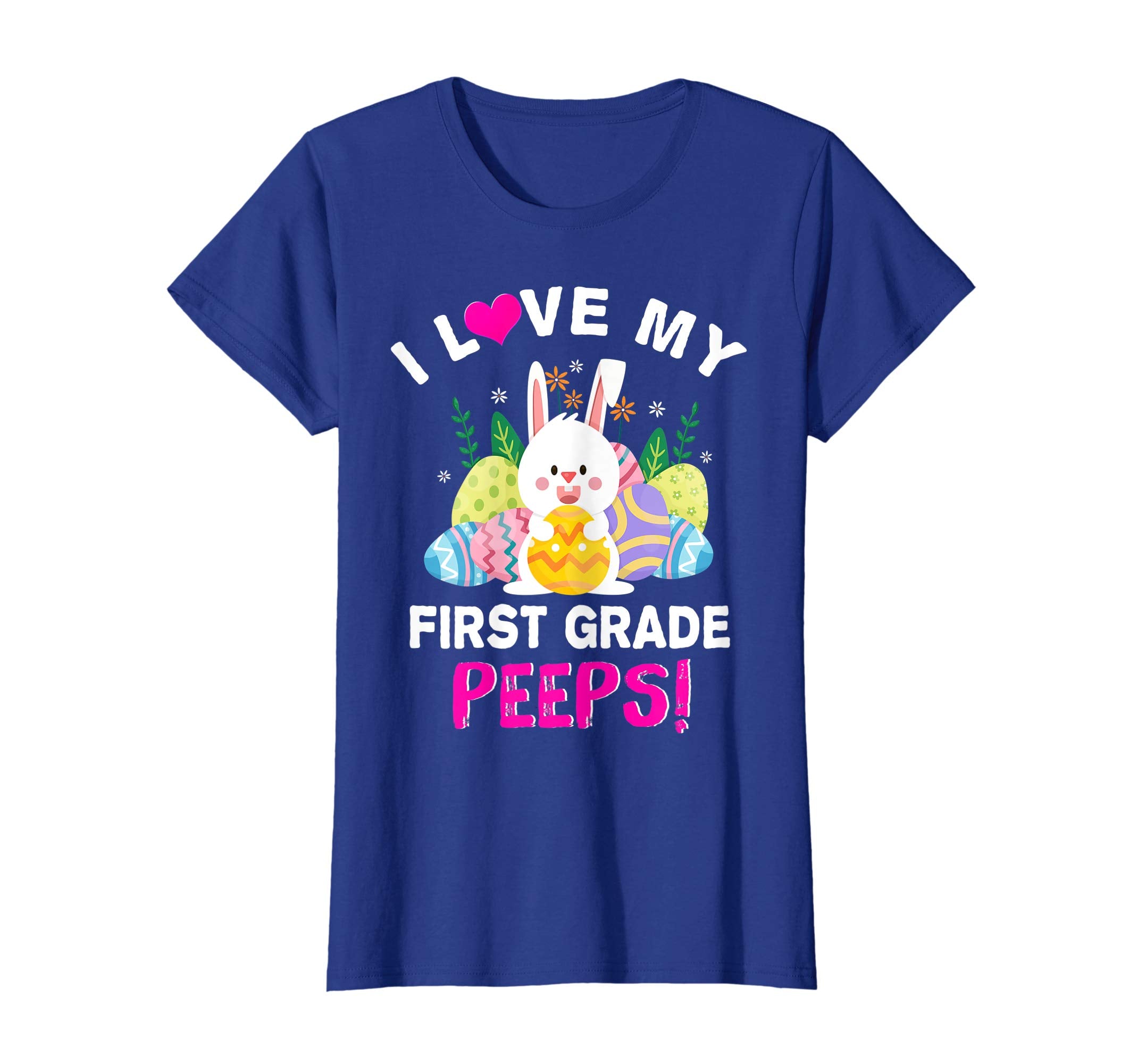 I Love My First Grade Peeps With Cute Bunnies Shirt Easter