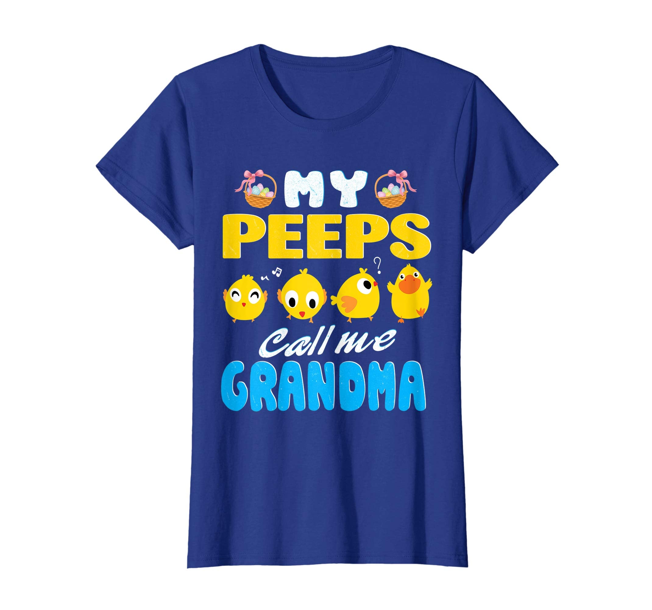 My Peeps Chicks Call Me Grandma Happy Easter Day Cute Shirt