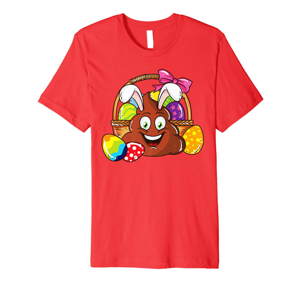 Funny Easter Shirts Poop T Shirt Funny Poop Shirt