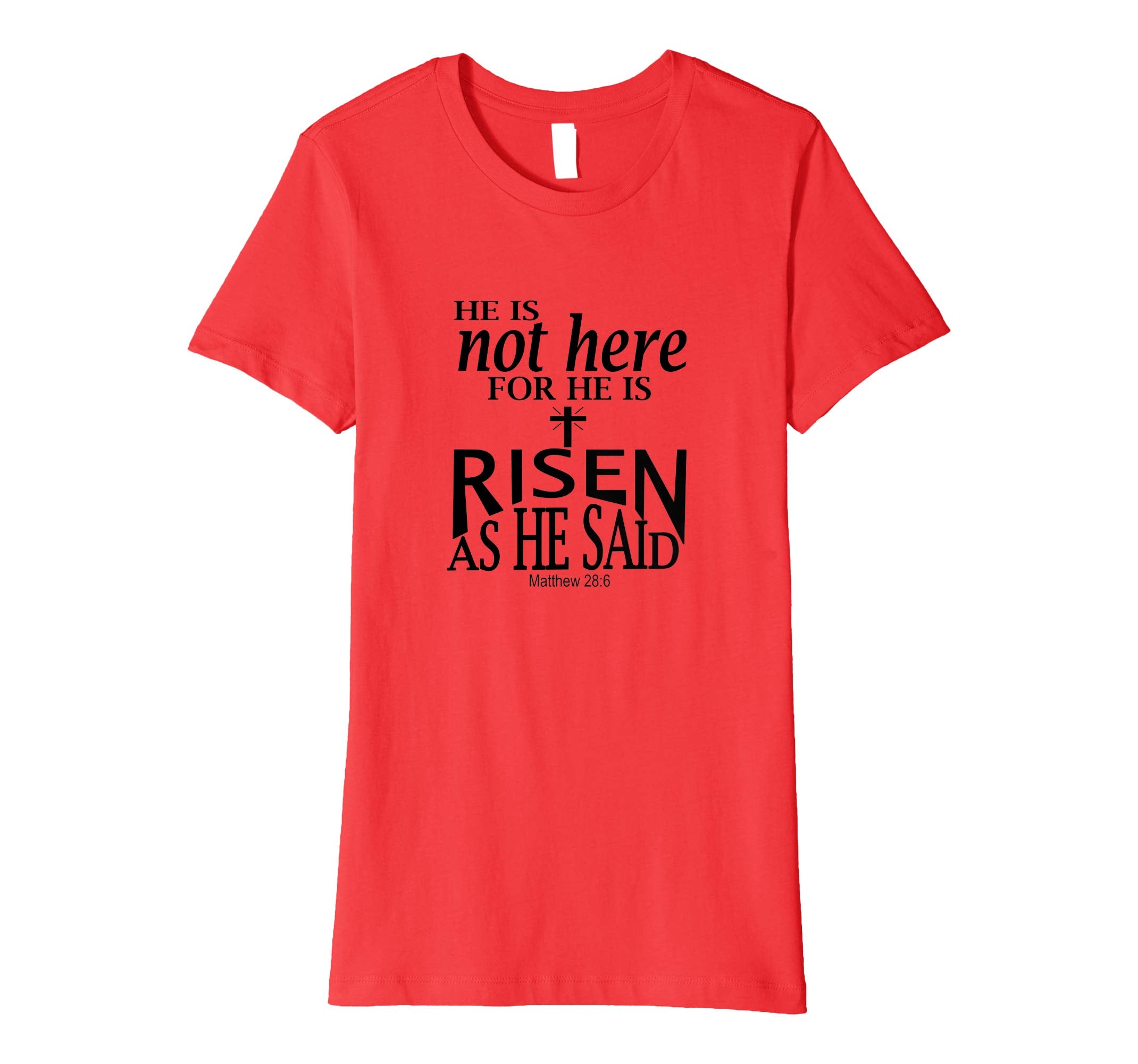 Easter Christian Shirts For Women &amp; Men-He Is Risen